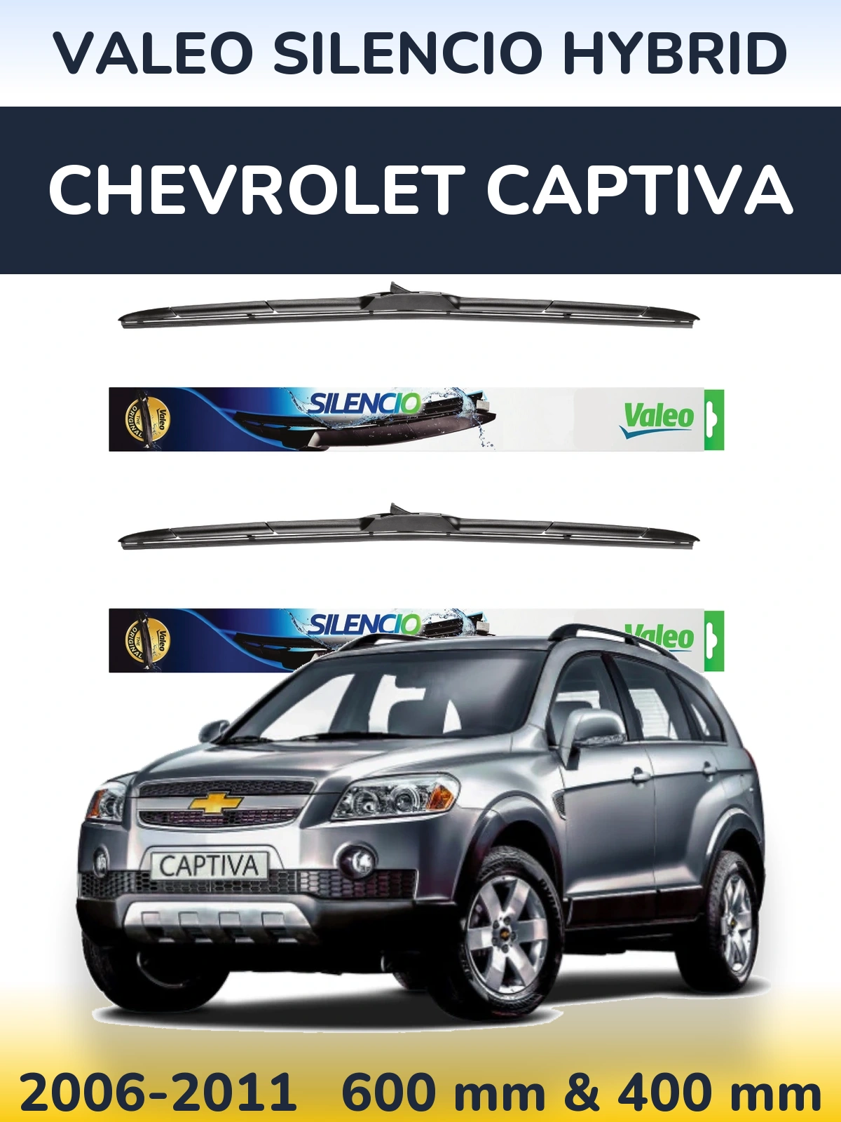 Комплект передних дворников Valeo Silencio Hybrid 600 & 400 мм для Chevrolet Captiva 2006-2011
