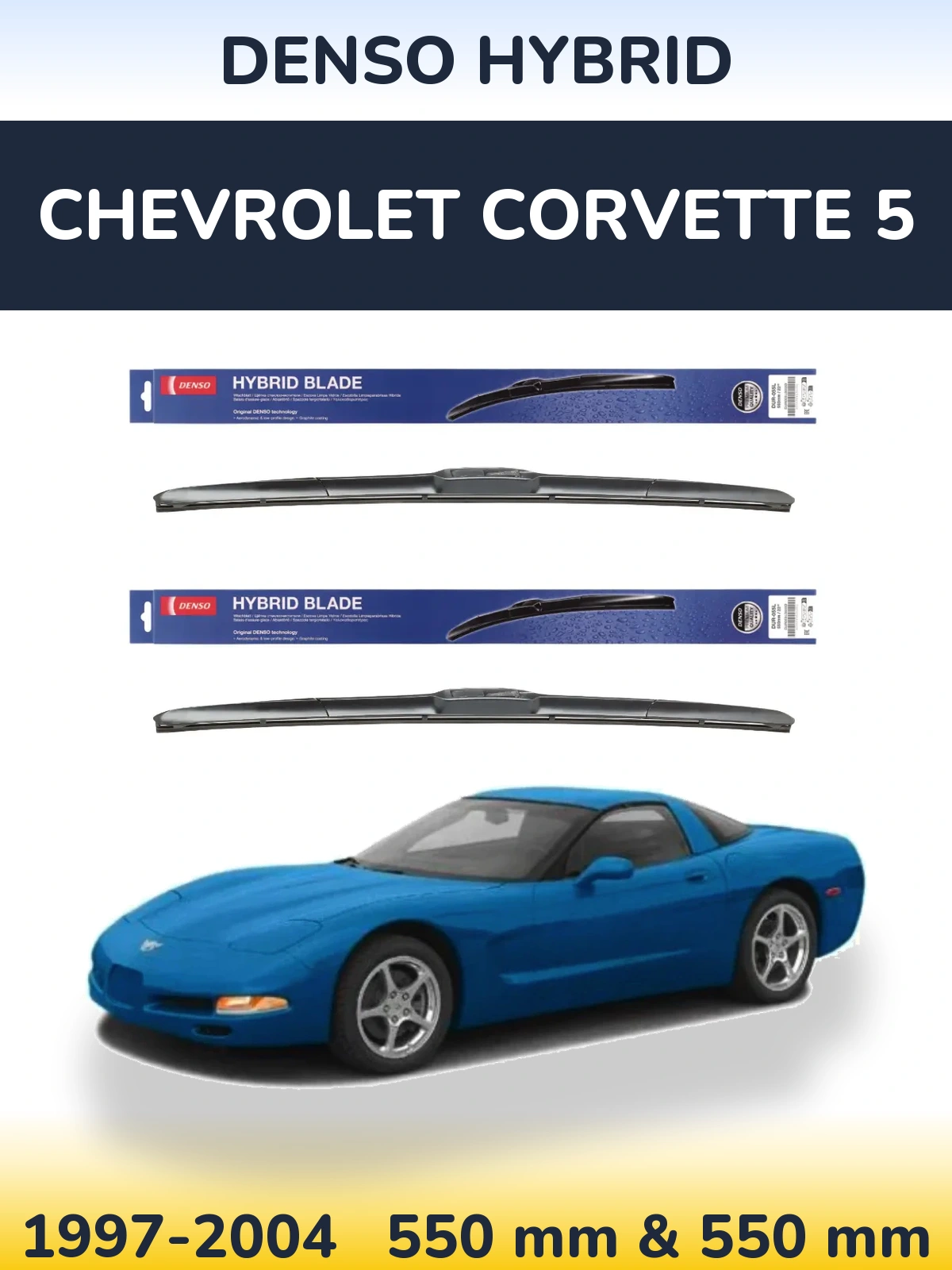 Front wiper blade set Denso Hybrid 550 & 550 мм for Chevrolet Corvette 5 1997-2004