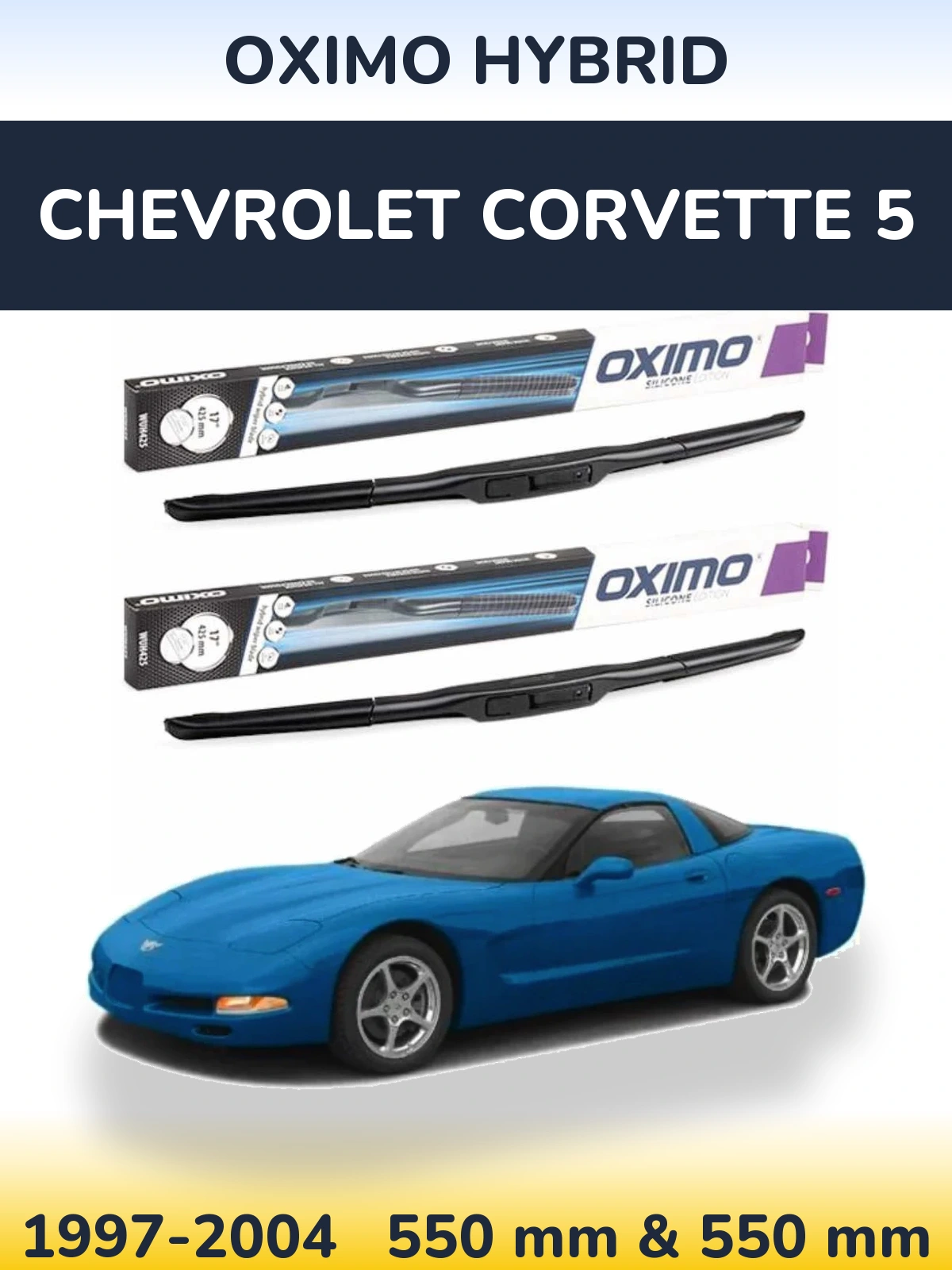 Front wiper blade set Oximo Hybrid 550 & 550 мм for Chevrolet Corvette 5 1997-2004