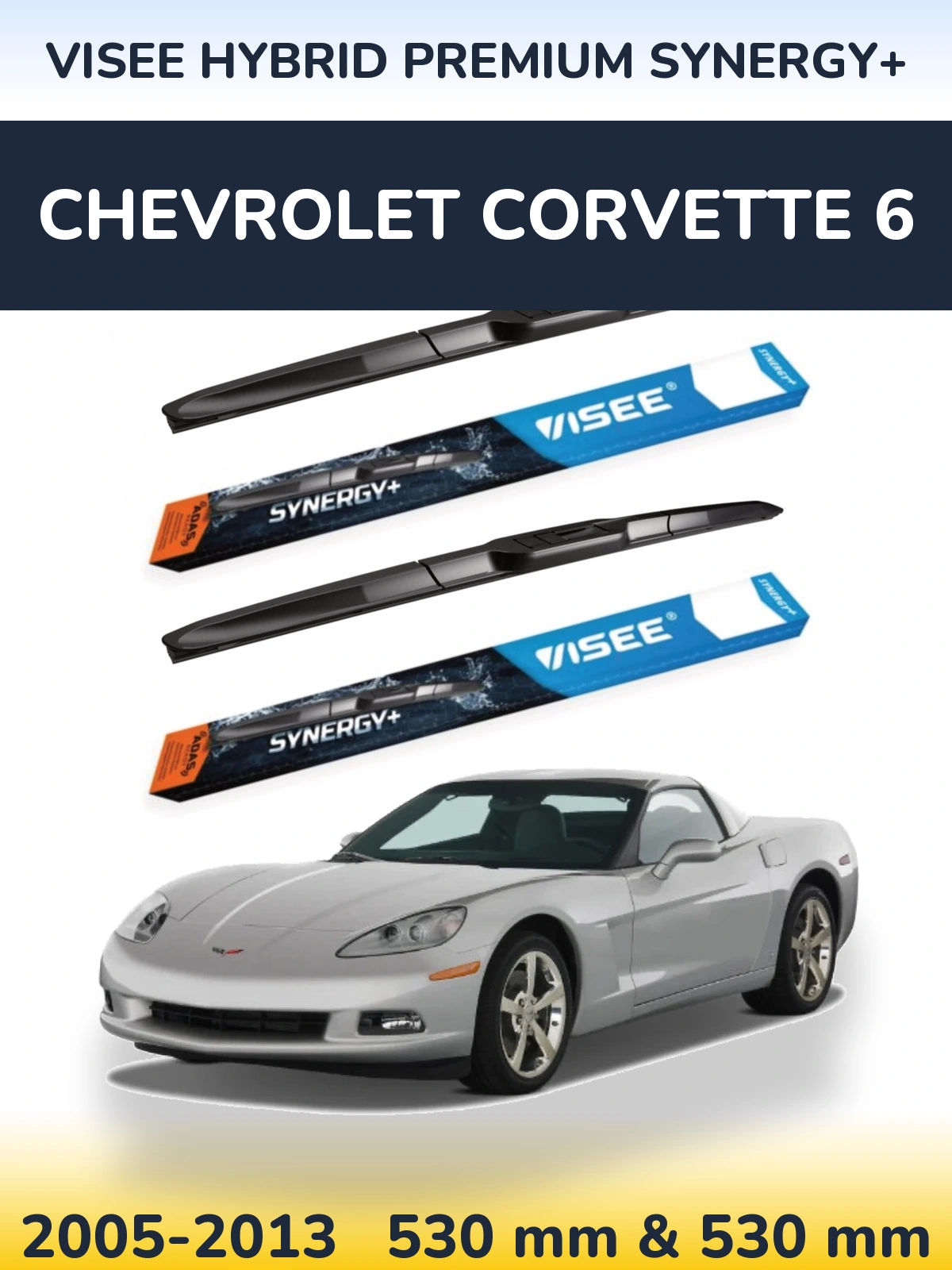 Front wiper blade set VISEE HYBRID PREMIUM SYNERGY+ 530 & 530 мм for Chevrolet Corvette 6 2005-2013
