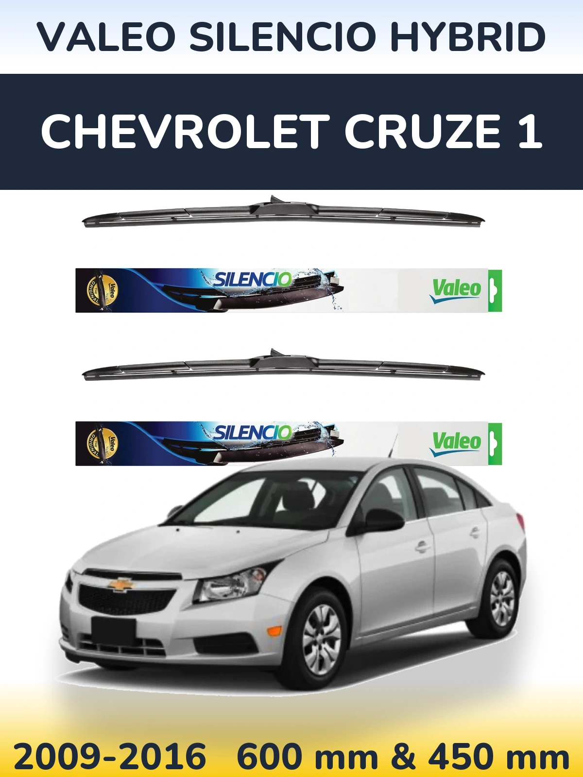 Komplet przednich wycieraczek Valeo Silencio Hybrid 600 & 450 mm do Chevrolet Cruze 1 2009-2016