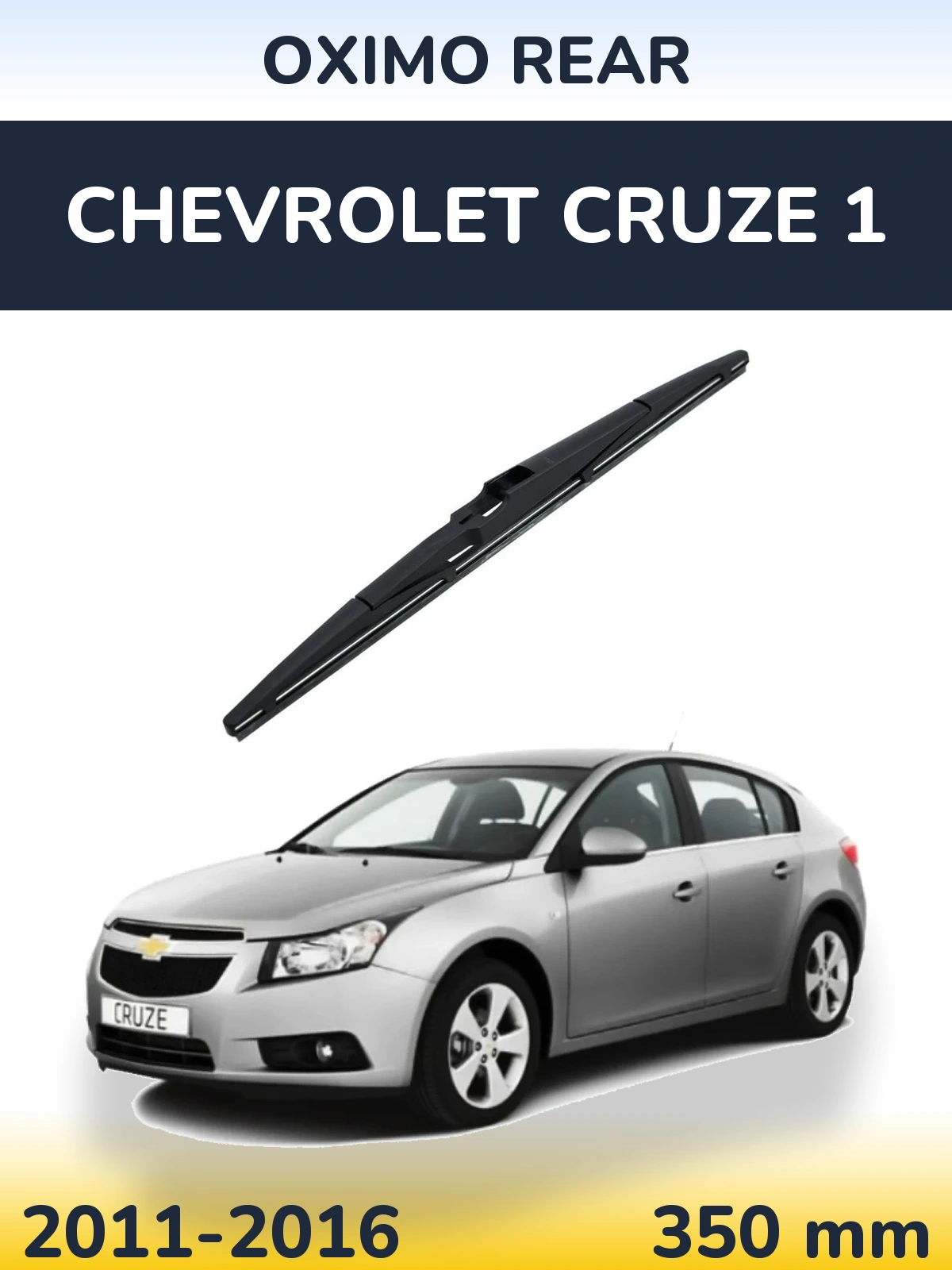 Tylna wycieraczka Oximo Rear 350 mm do Chevrolet Cruze 1 2011-2016