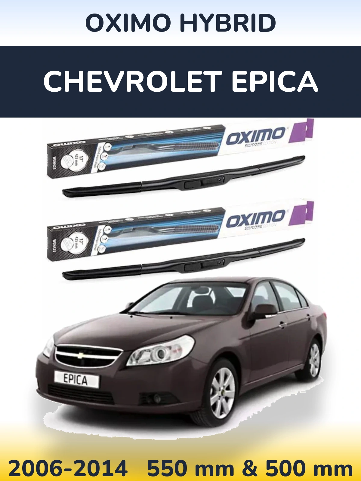 Front wiper blade set Oximo Hybrid 550 & 500 mm for Chevrolet Epica 2006-2014