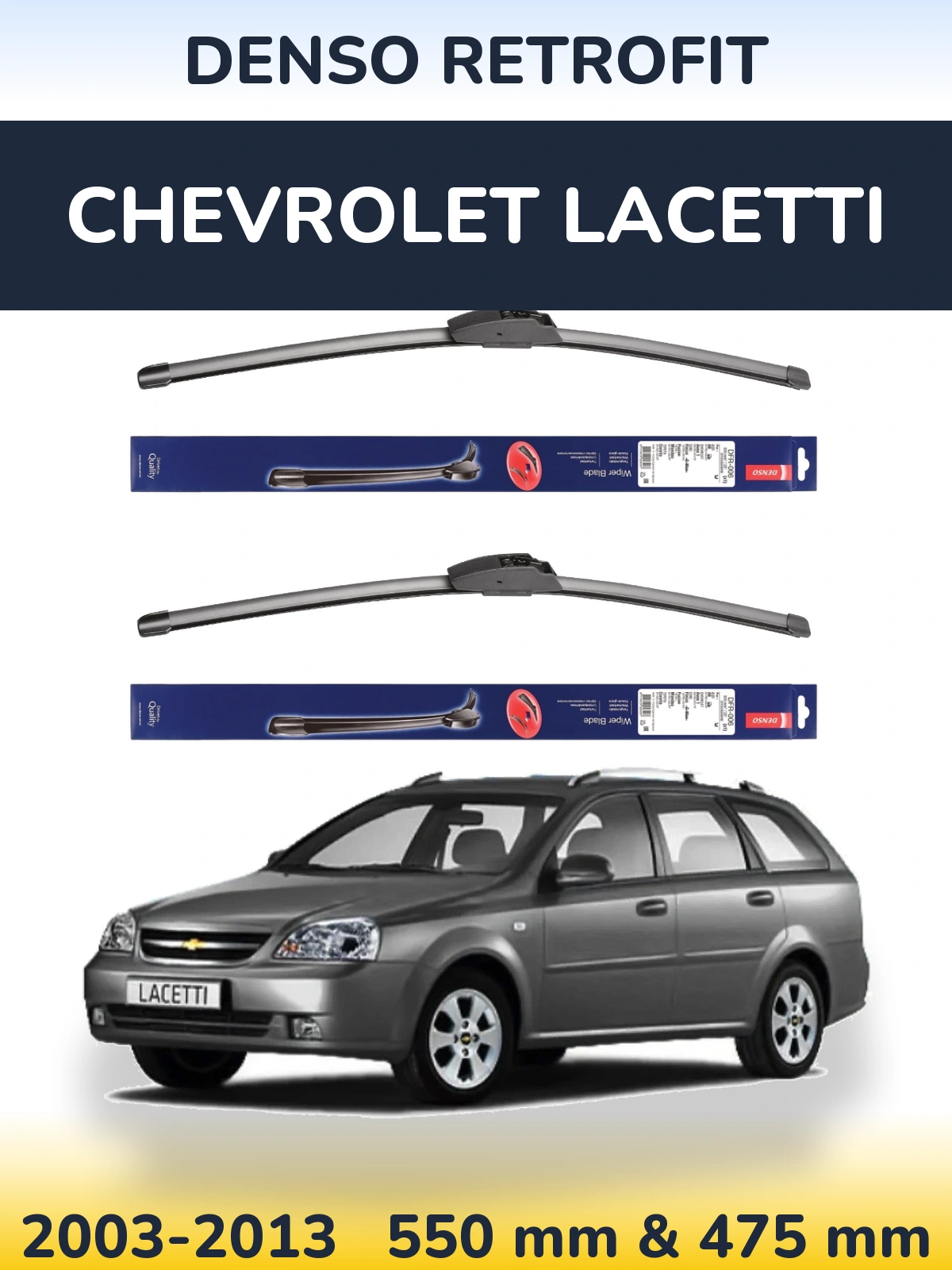 Komplet przednich wycieraczek Denso Retrofit 550 & 475 mm do Chevrolet Lacetti 2003-2013