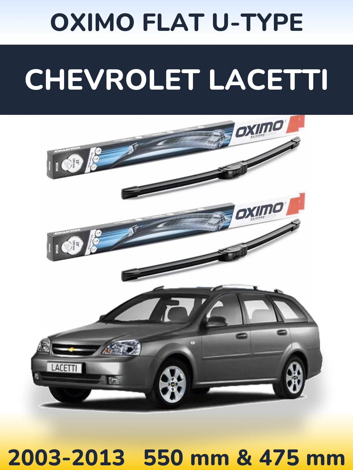Komplet przednich wycieraczek Oximo Flat U-type 550 & 475 mm do Chevrolet Lacetti 2003-2013