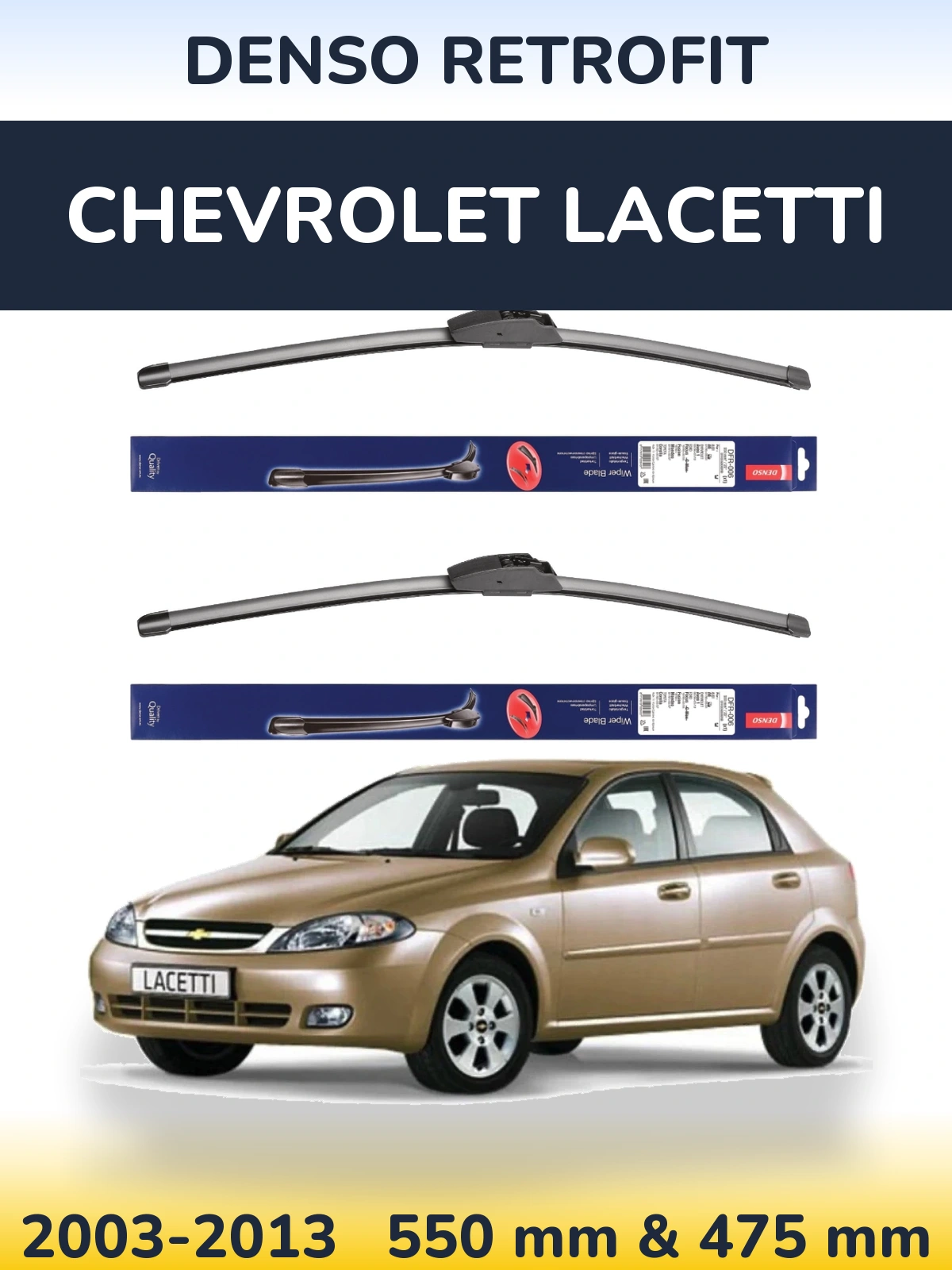 Front wiper blade set Denso Retrofit 550 & 475 мм for Chevrolet Lacetti 2003-2013