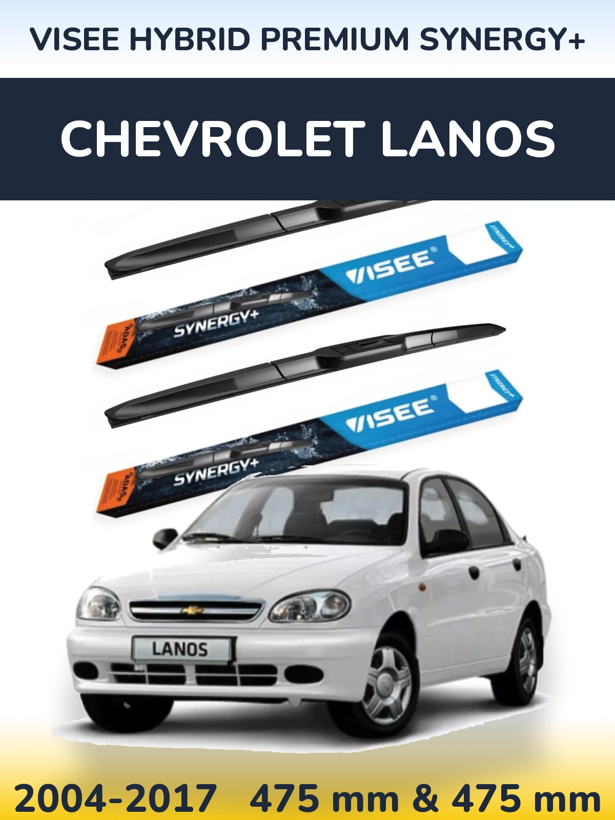 Комплект передніх щіток VISEE HYBRID PREMIUM SYNERGY+ 475 & 475 мм для Chevrolet Lanos 2004-2017