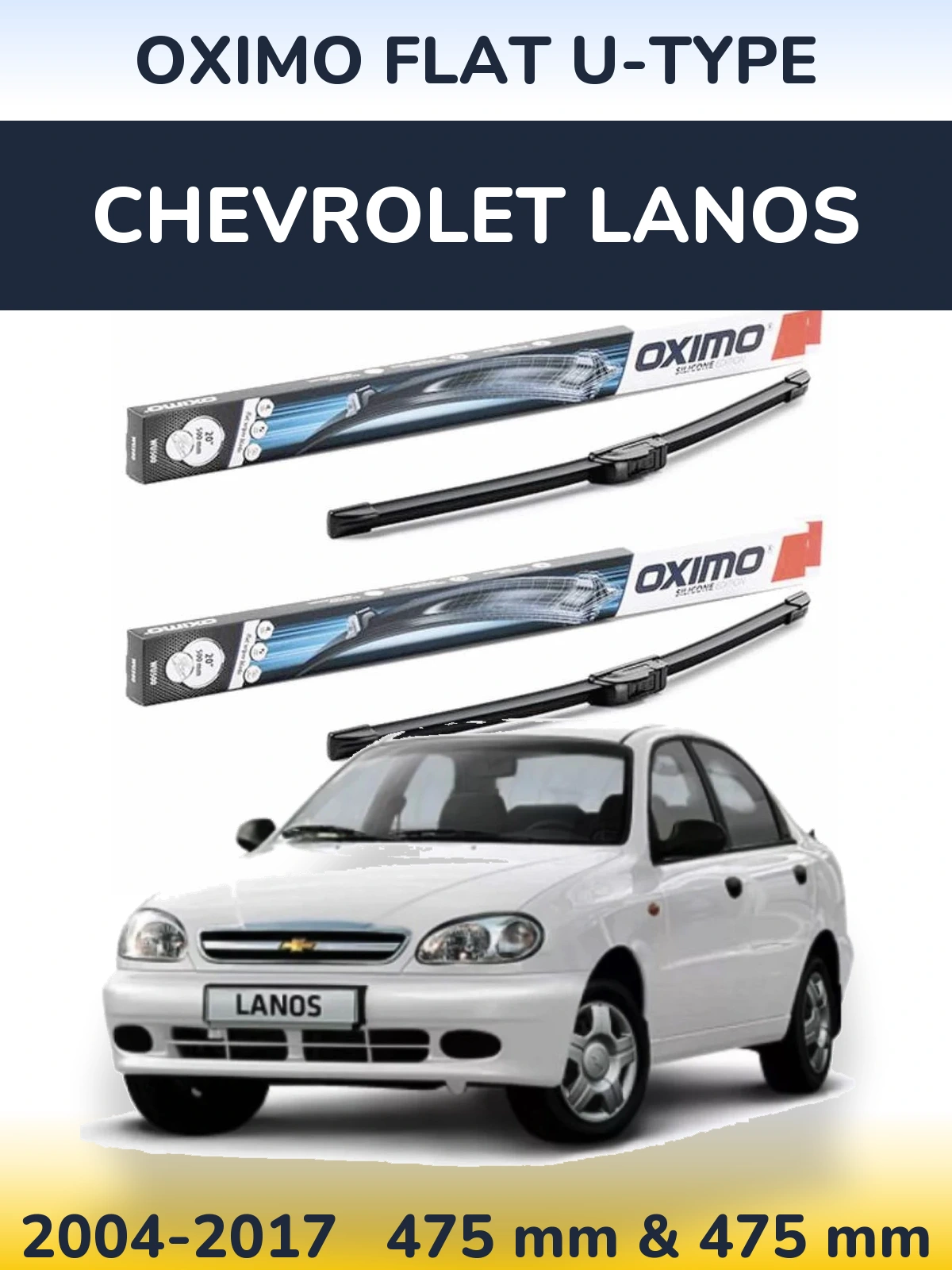 Front wiper blade set Oximo Flat U-type 475 & 475 мм for Chevrolet Lanos 2004-2017