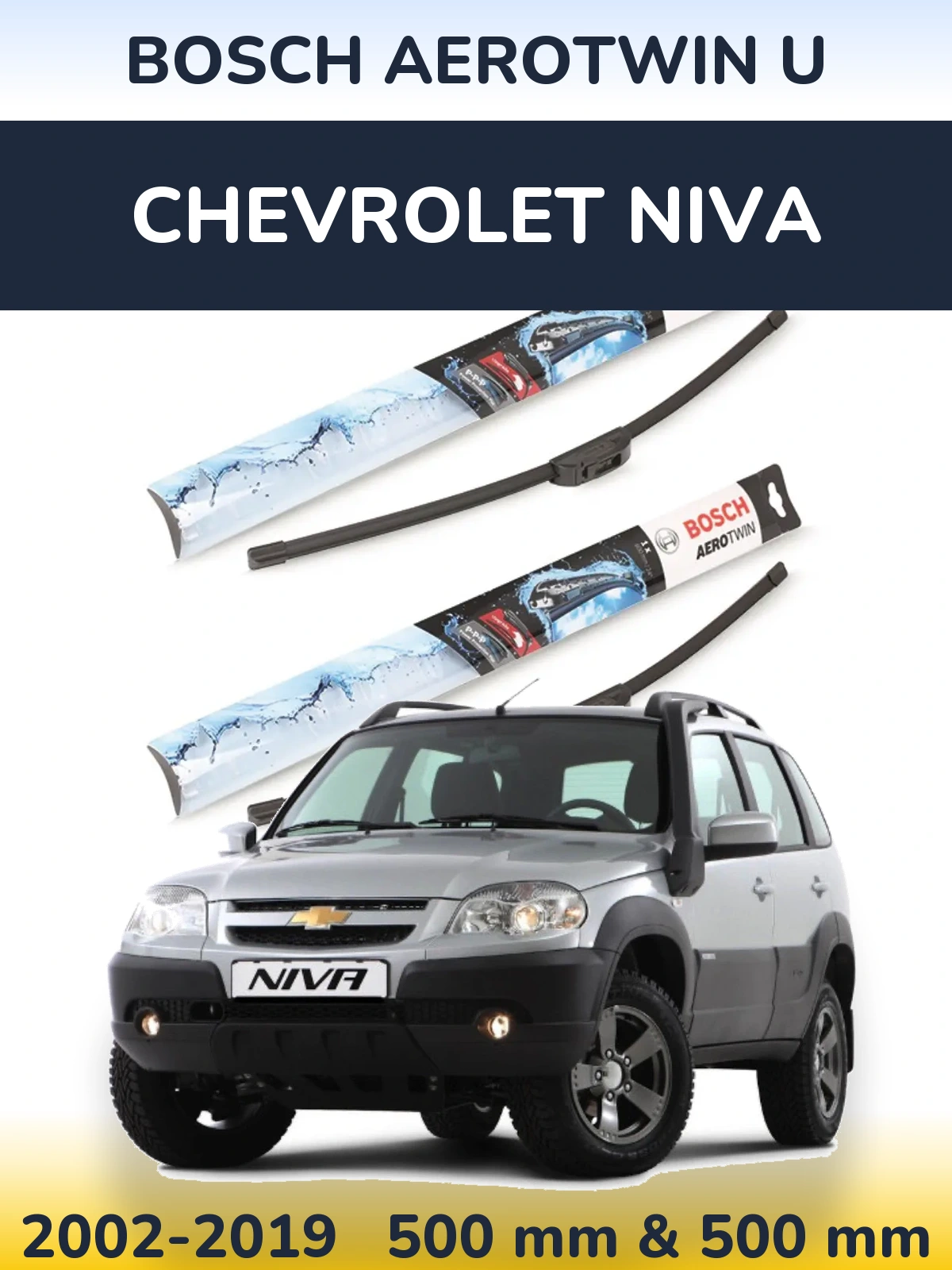 Komplet przednich wycieraczek BOSCH AeroTwin U 500 & 500 mm do Chevrolet Niva 2002-2019