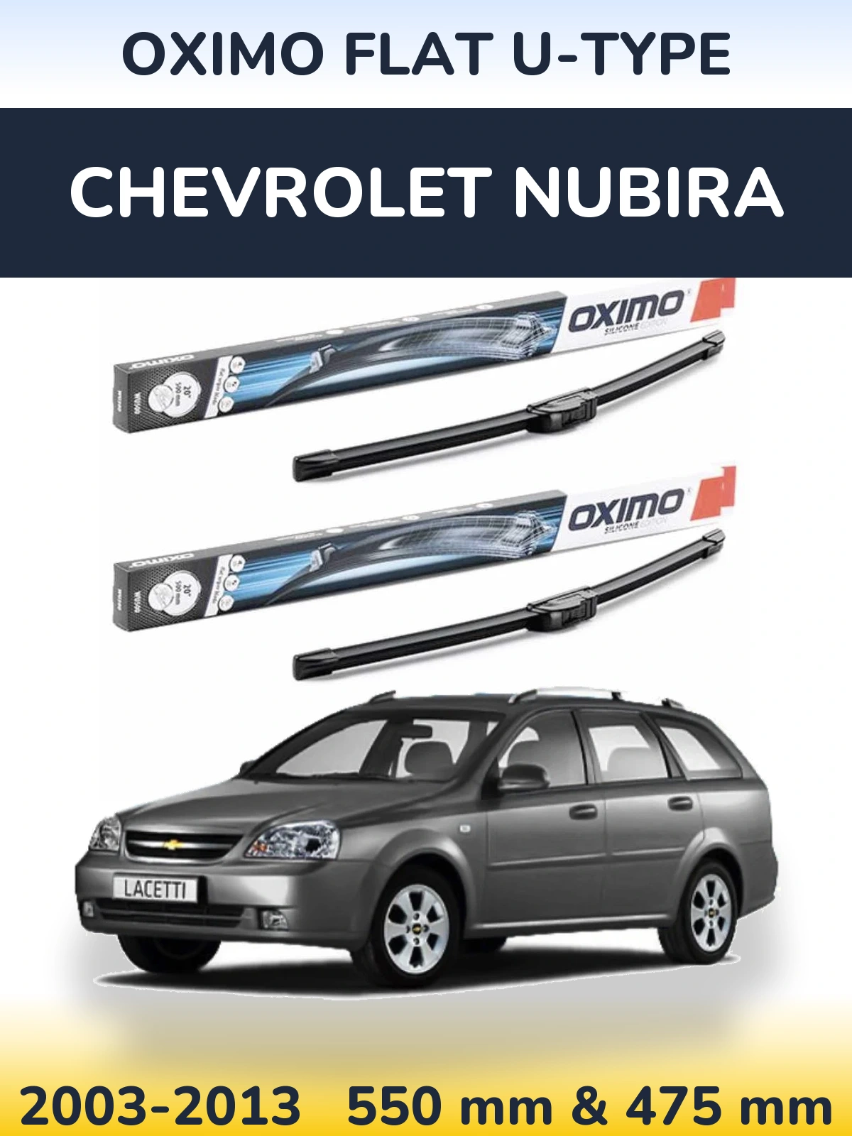 Комплект передних дворников Oximo Flat U-type 550 & 475 мм для Chevrolet Nubira 2003-2013
