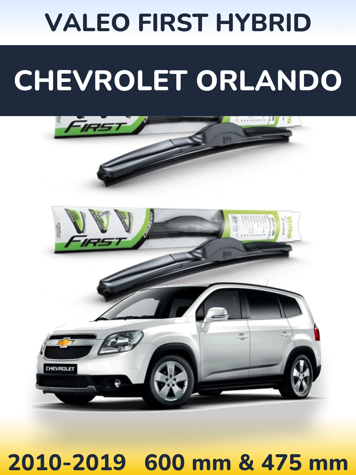 Front wiper blade set Valeo First Hybrid 600 & 475 mm for Chevrolet Orlando 2010-2019