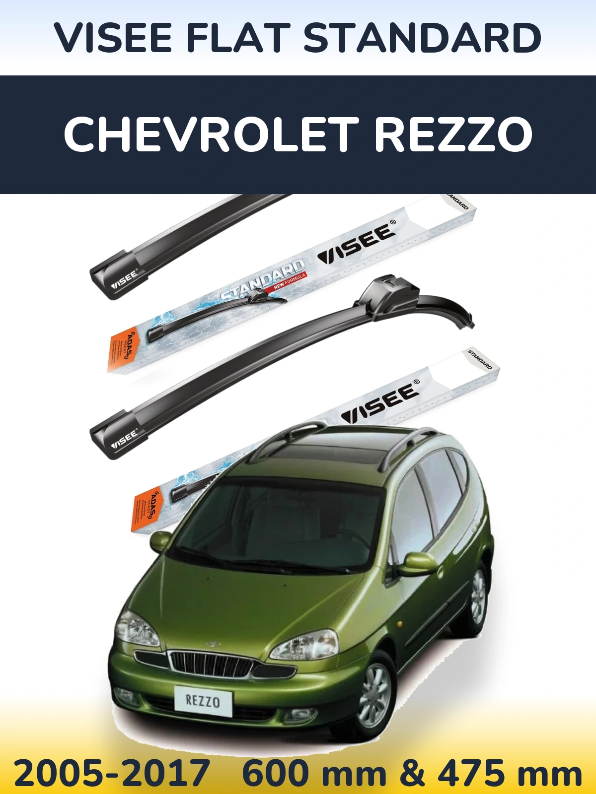 Комплект передніх щіток VISEE FLAT STANDARD 600 & 475 мм для Chevrolet Rezzo 2005-2017
