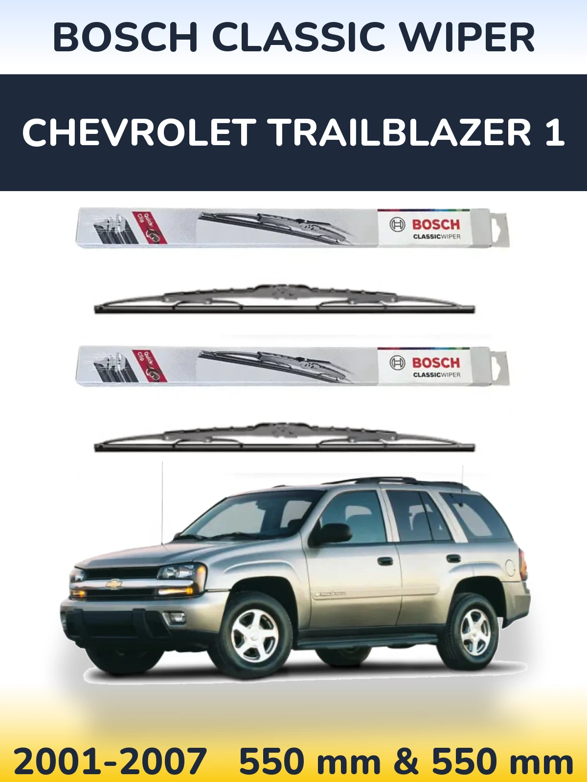 Front wiper blade set BOSCH Classic Wiper 550 & 550 мм for Chevrolet TrailBlazer 1 2001-2007