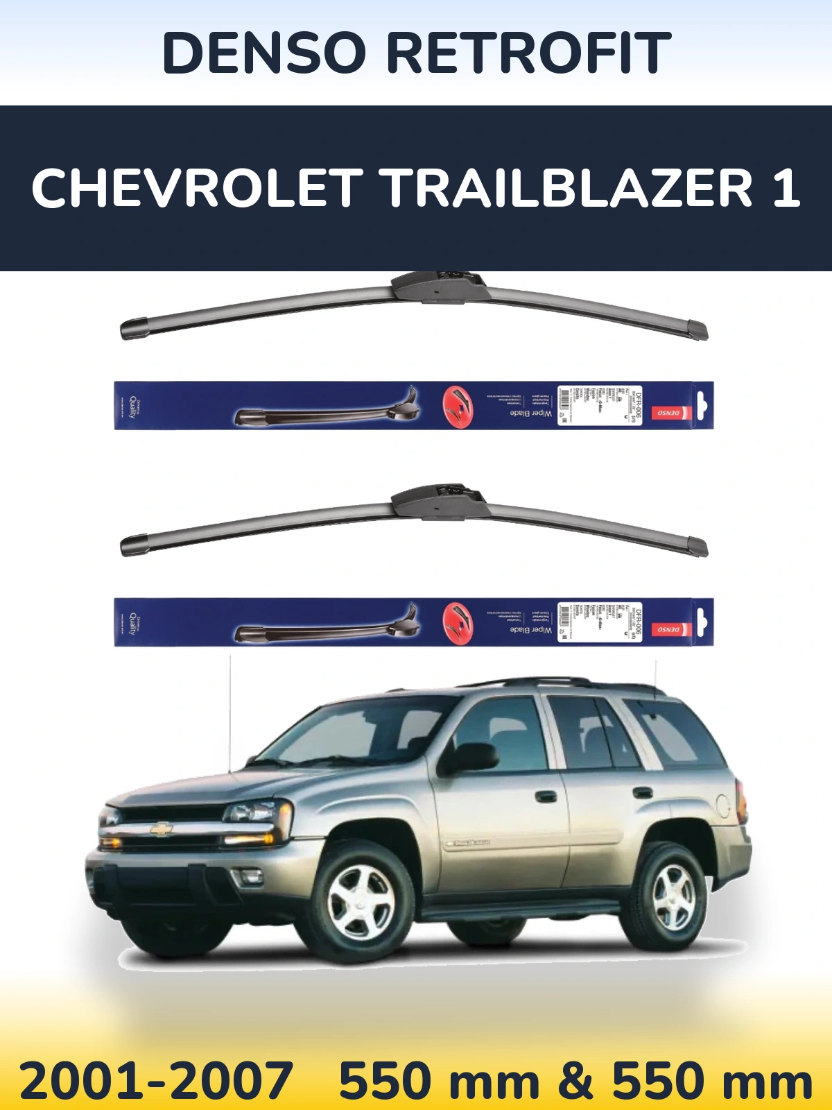 Komplet przednich wycieraczek Denso Retrofit 550 & 550 mm do Chevrolet TrailBlazer 1 2001-2007