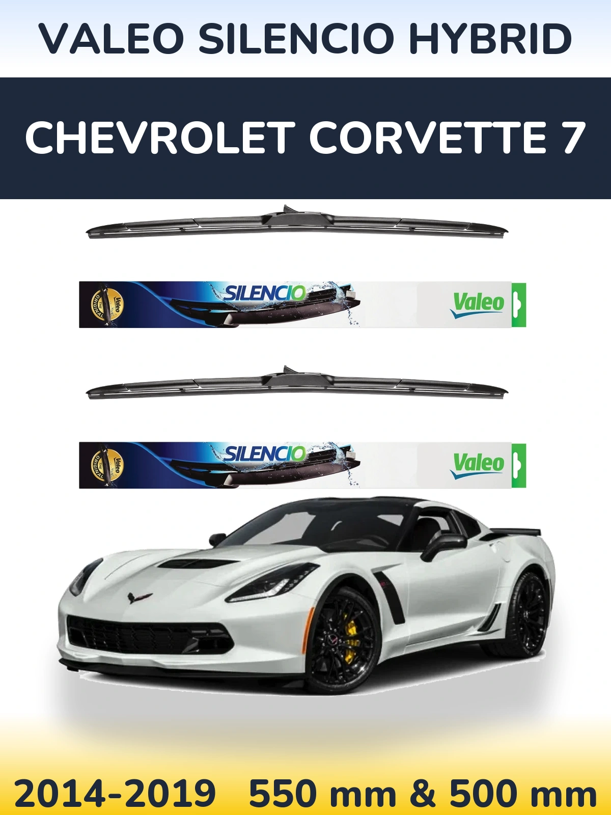 Komplet przednich wycieraczek Valeo Silencio Hybrid 550 & 500 mm do Chevrolet Corvette 7 2014-2019