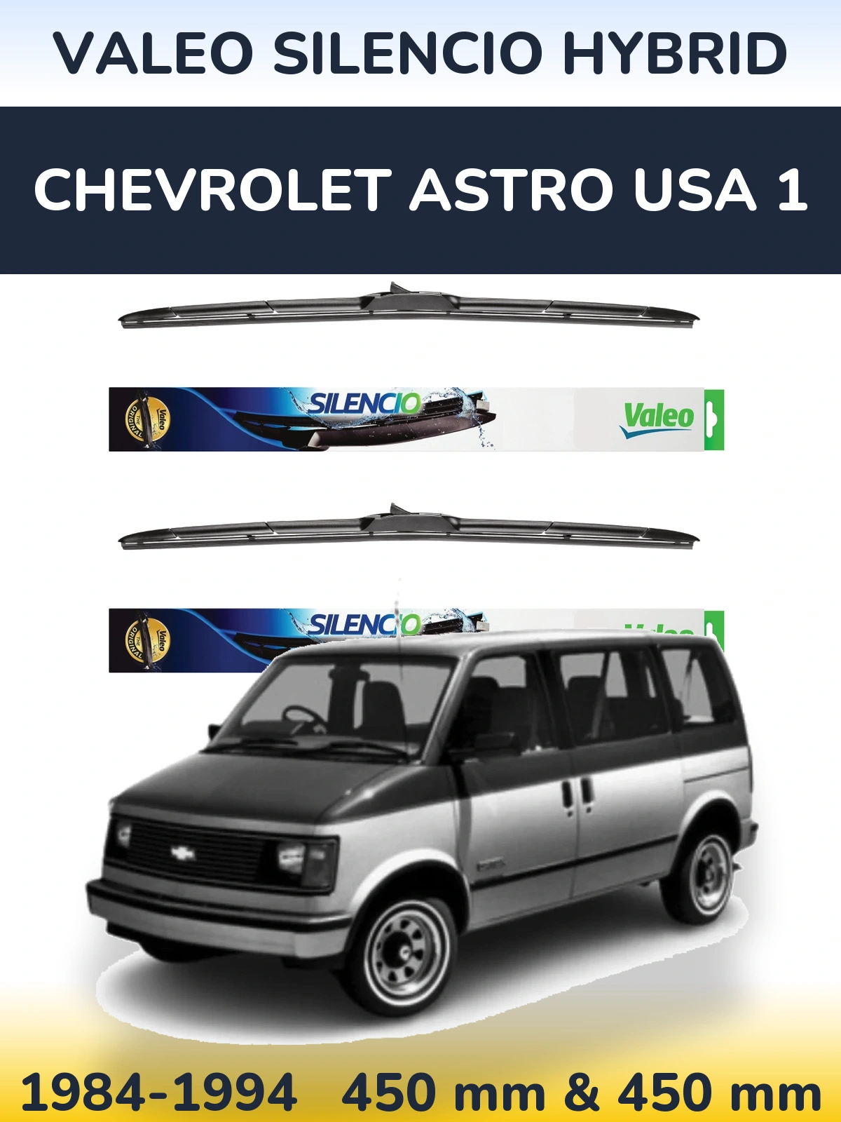 Комплект передніх щіток Valeo Silencio Hybrid 450 & 450 мм для Chevrolet Astro USA 1 1984-1994