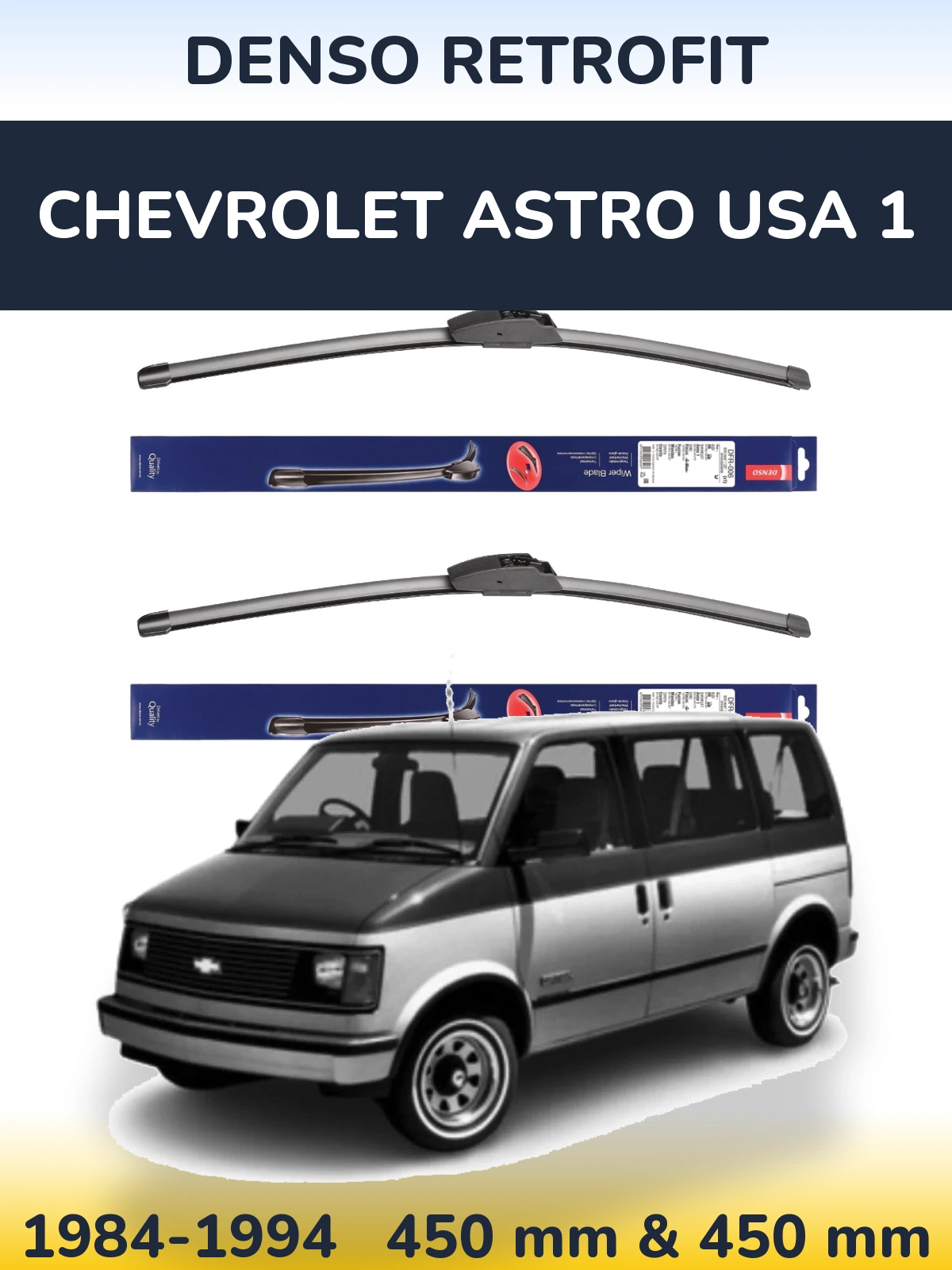 Комплект передніх щіток Denso Retrofit 450 & 450 мм для Chevrolet Astro USA 1 1984-1994