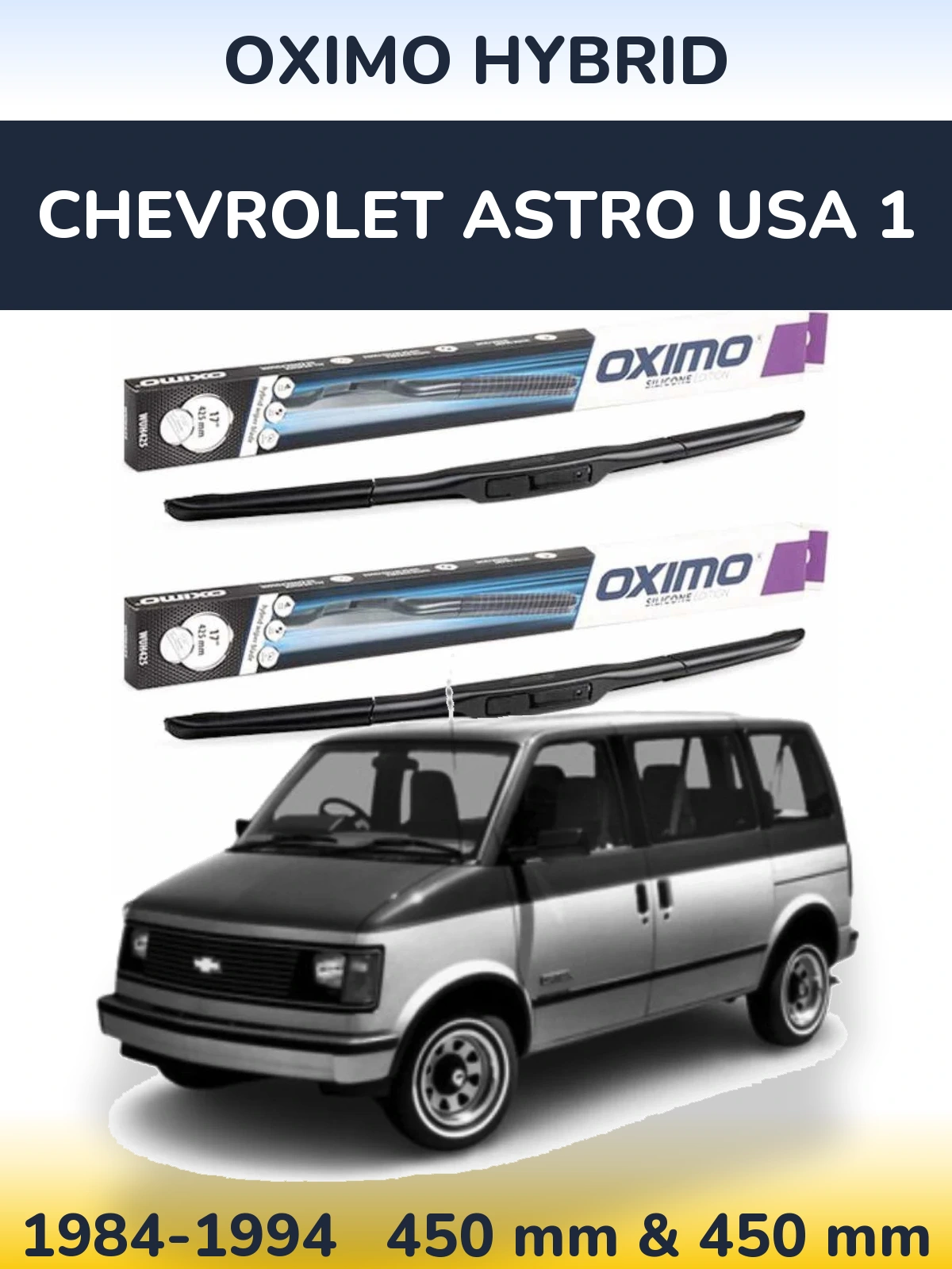 Front wiper blade set Oximo Hybrid 450 & 450 mm for Chevrolet Astro USA 1 1984-1994