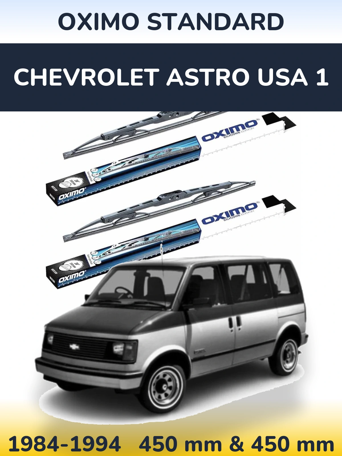 Комплект передніх щіток Oximo Standard 450 & 450 мм для Chevrolet Astro USA 1 1984-1994