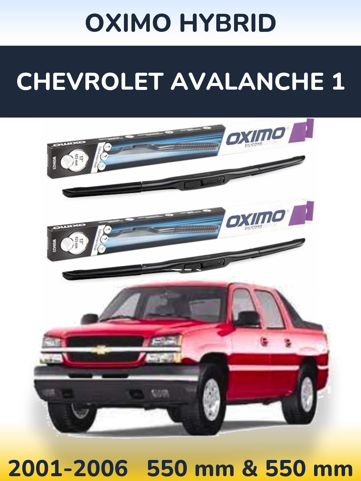 Front wiper blade set Oximo Hybrid 550 & 550 мм for Chevrolet Avalanche 1 2001-2006