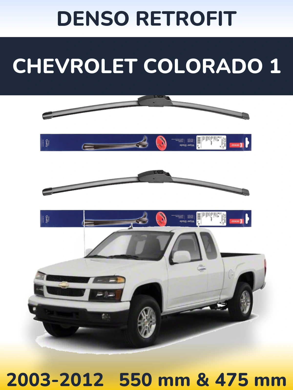 Комплект передних дворников Denso Retrofit 550 & 475 мм для Chevrolet Colorado 1 2003-2012