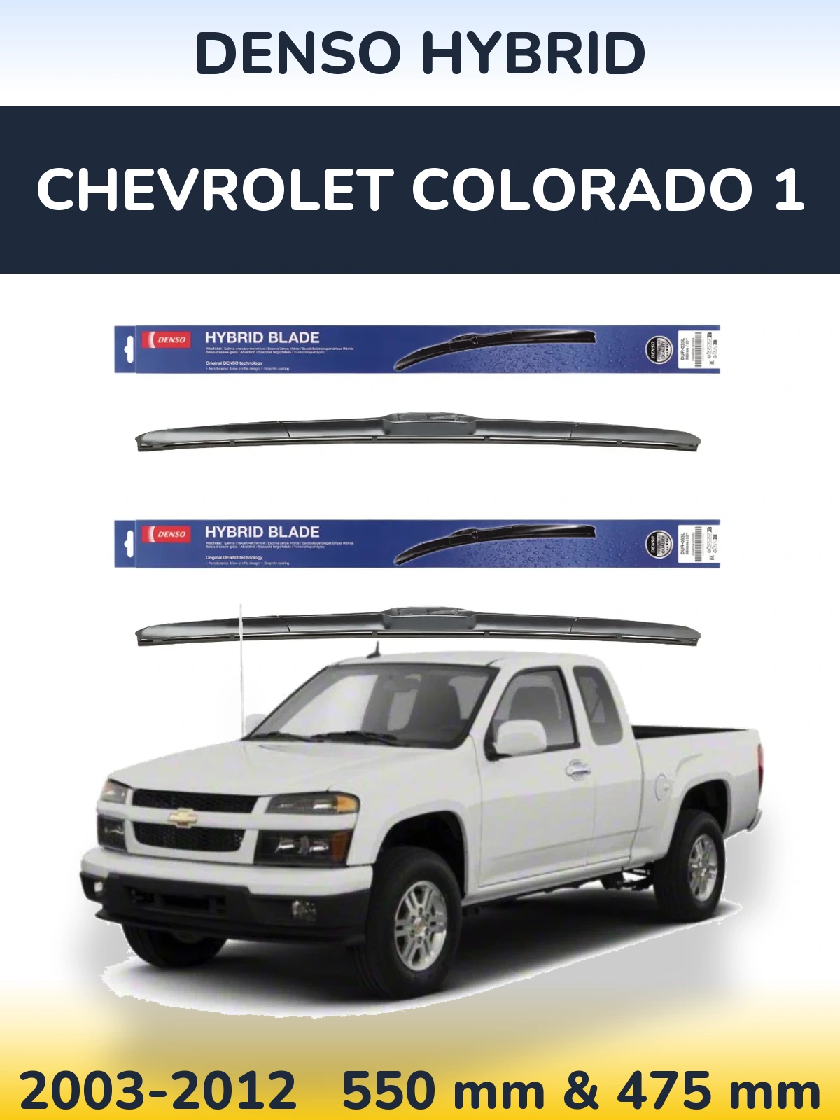 Front wiper blade set Denso Hybrid 550 & 475 мм for Chevrolet Colorado 1 2003-2012