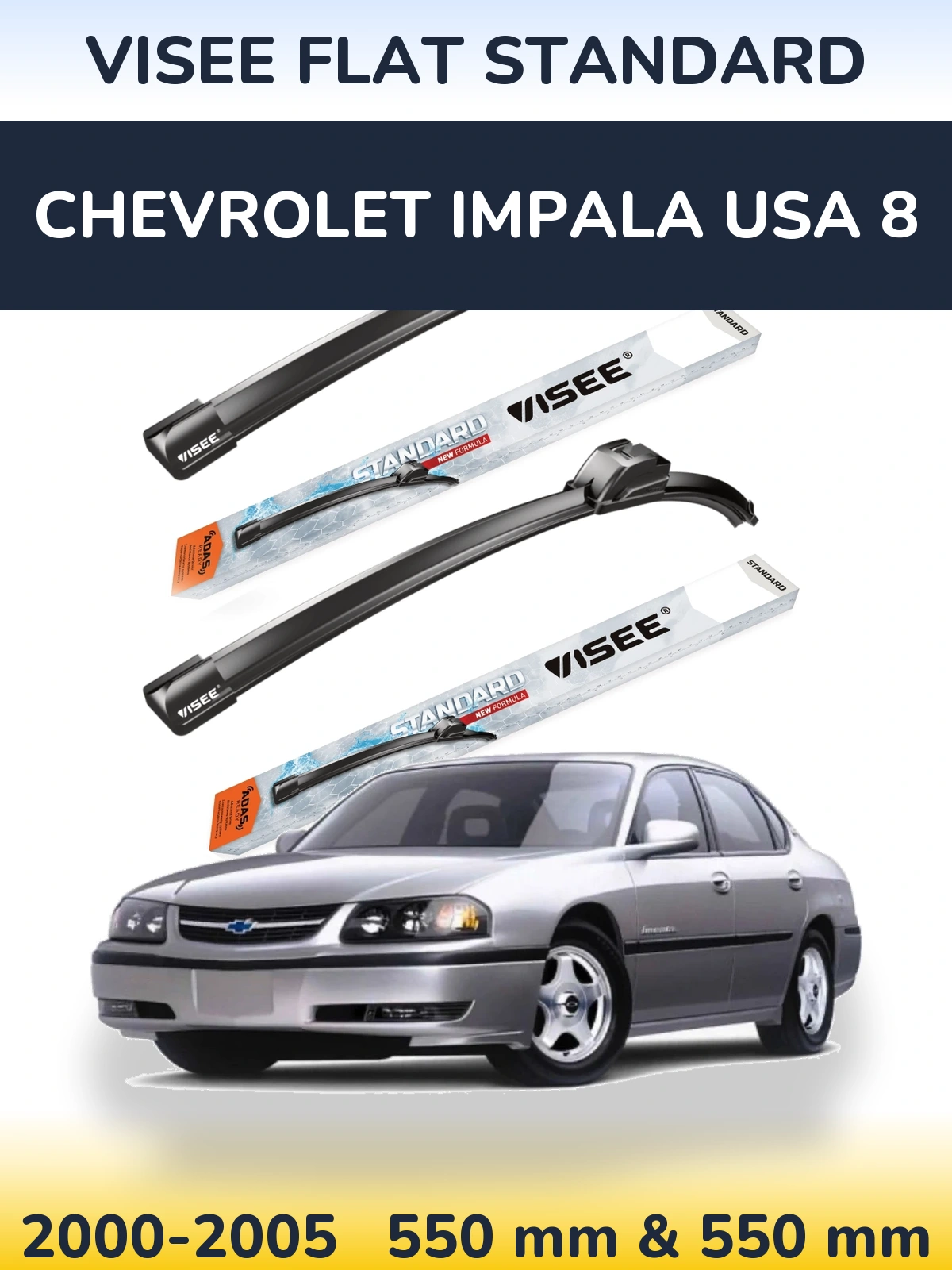 Комплект передних дворников VISEE FLAT STANDARD 550 & 550 мм для Chevrolet Impala USA 8 2000-2005