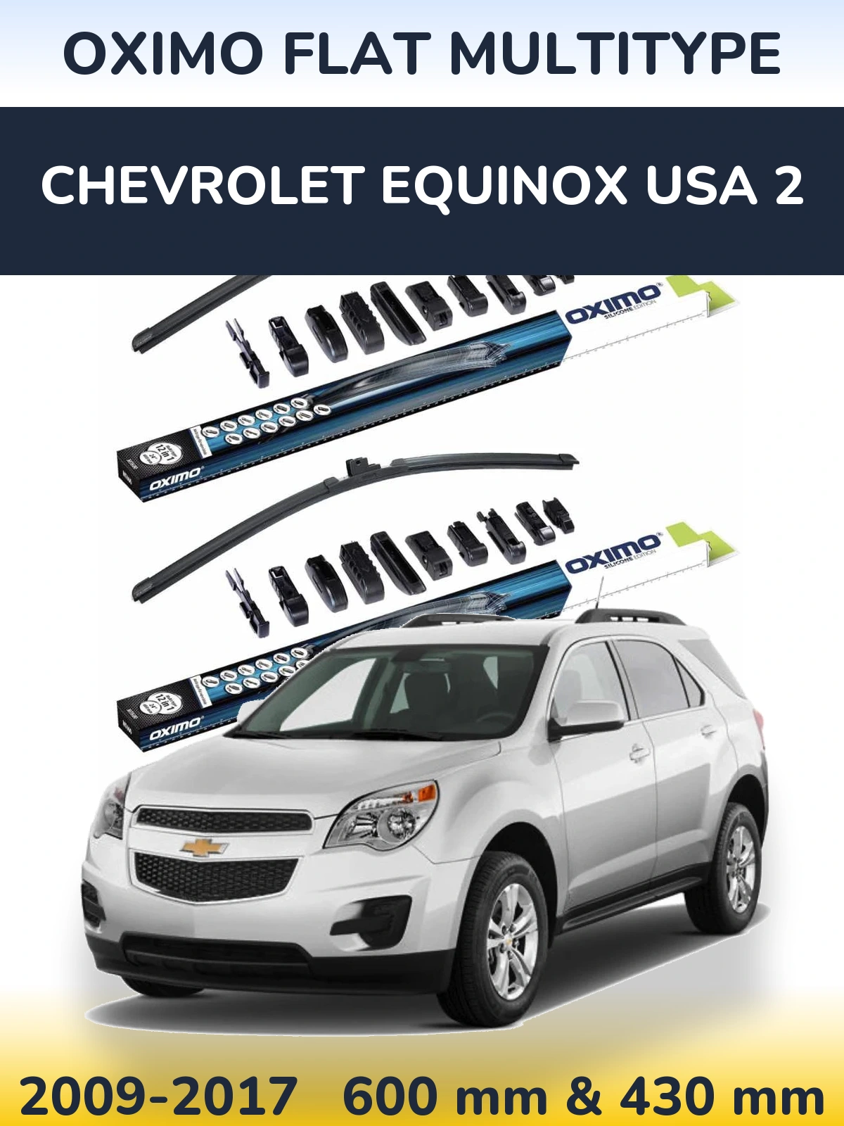 Komplet przednich wycieraczek Oximo Flat MultiType 600 & 430 mm do Chevrolet Equinox USA 2 2009-2017