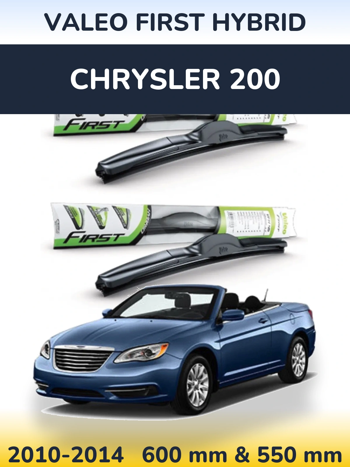 Комплект передніх щіток Valeo First Hybrid 600 & 550 мм для Chrysler 200 2010-2014