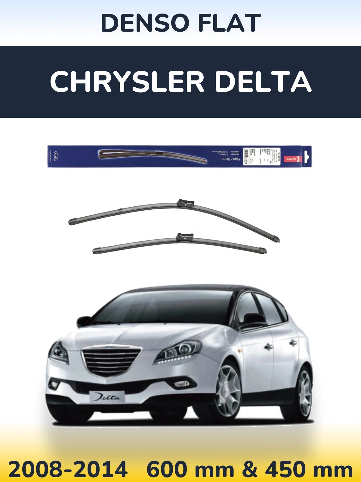 Комплект передніх щіток Denso Flat 600 & 450 мм для Chrysler Delta 2008-2014