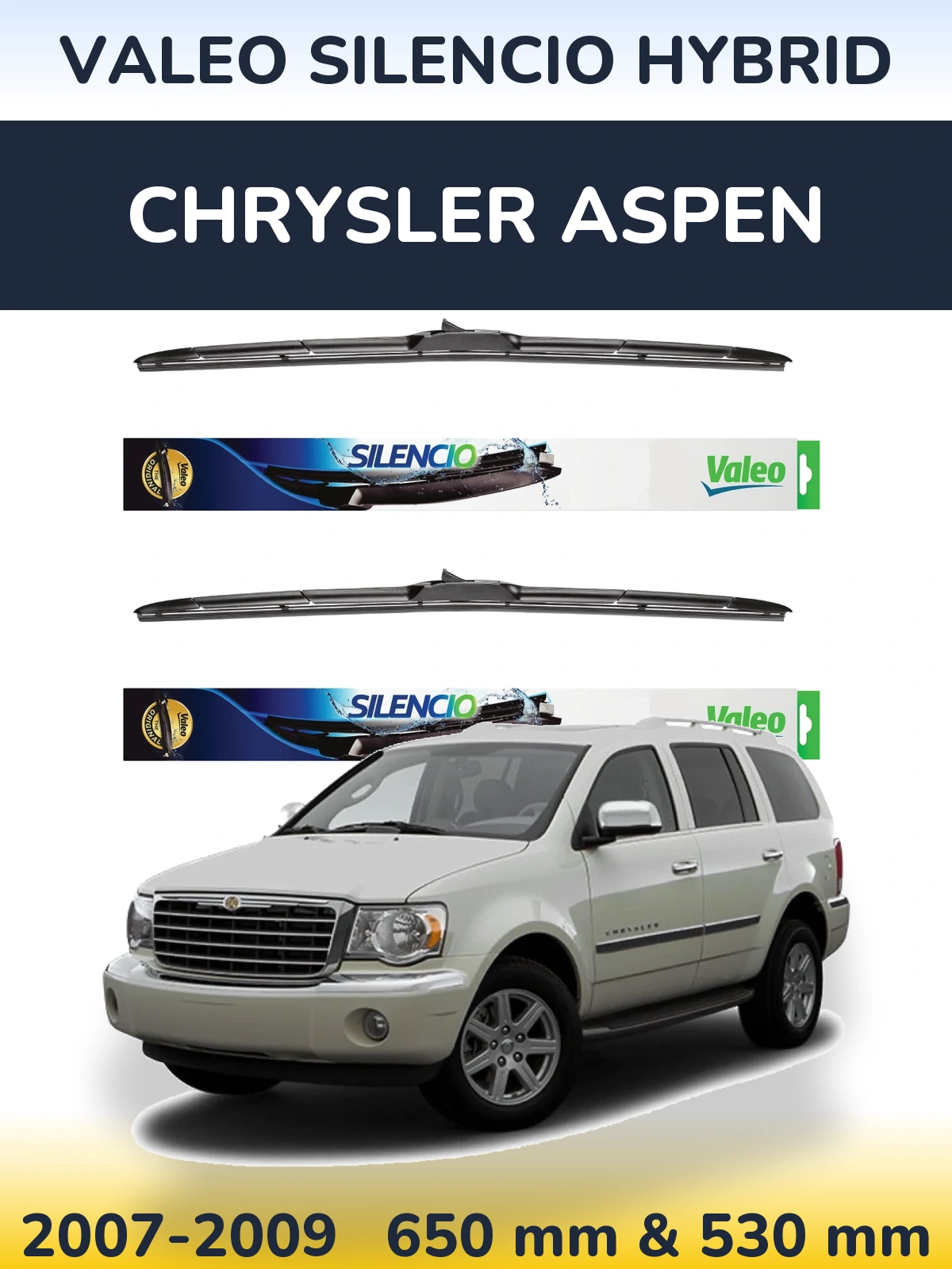 Komplet przednich wycieraczek Valeo Silencio Hybrid 650 & 530 mm do Chrysler Aspen 2007-2009