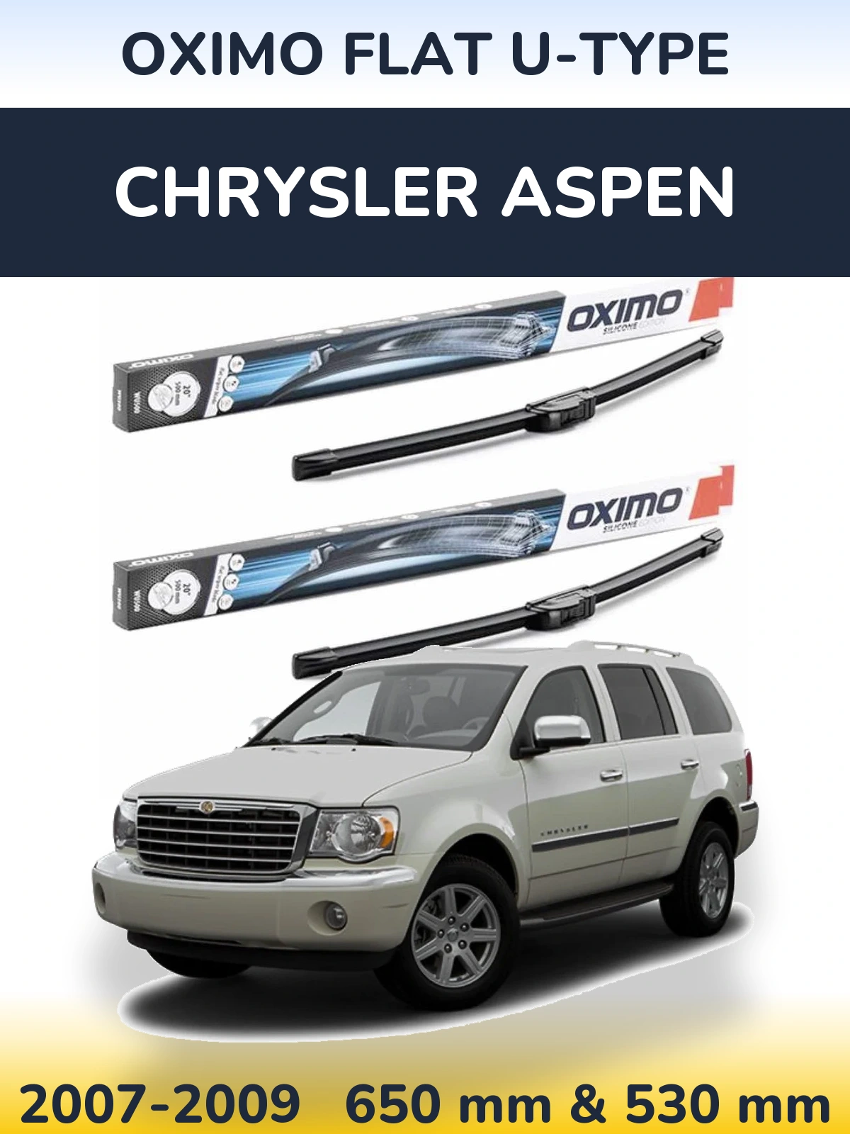 Komplet przednich wycieraczek Oximo Flat U-type 650 & 530 mm do Chrysler Aspen 2007-2009