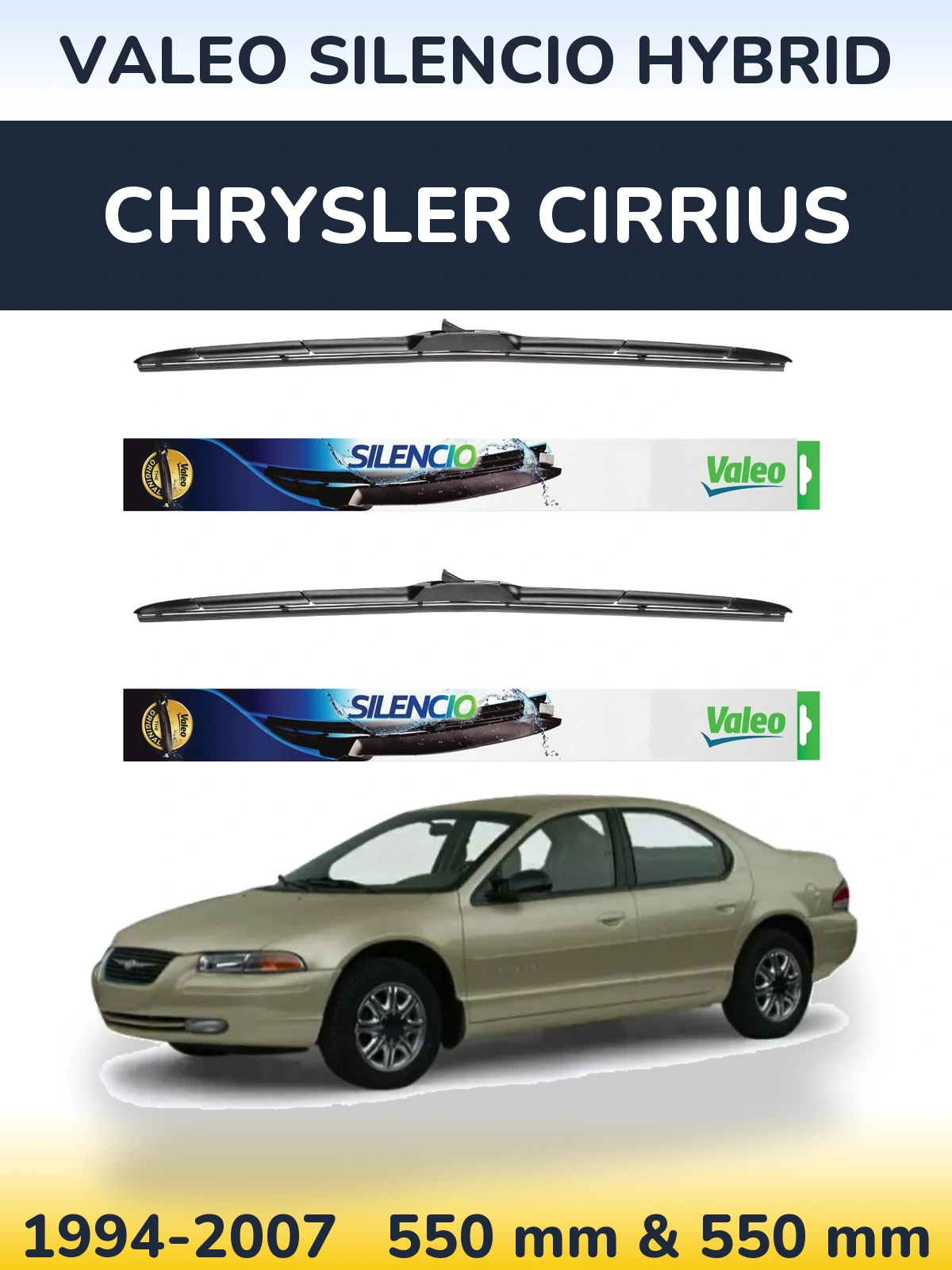 Комплект передніх щіток Valeo Silencio Hybrid 550 & 550 мм для Chrysler Cirrius 1994-2007