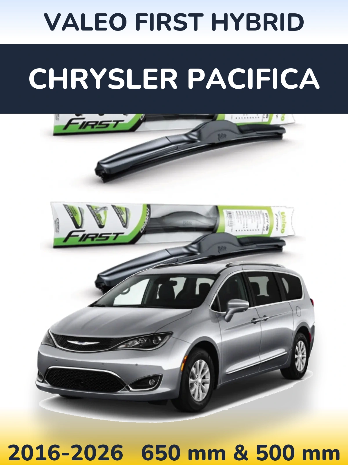 Front wiper blade set Valeo First Hybrid 650 & 500 мм for Chrysler Pacifica 2016-2026