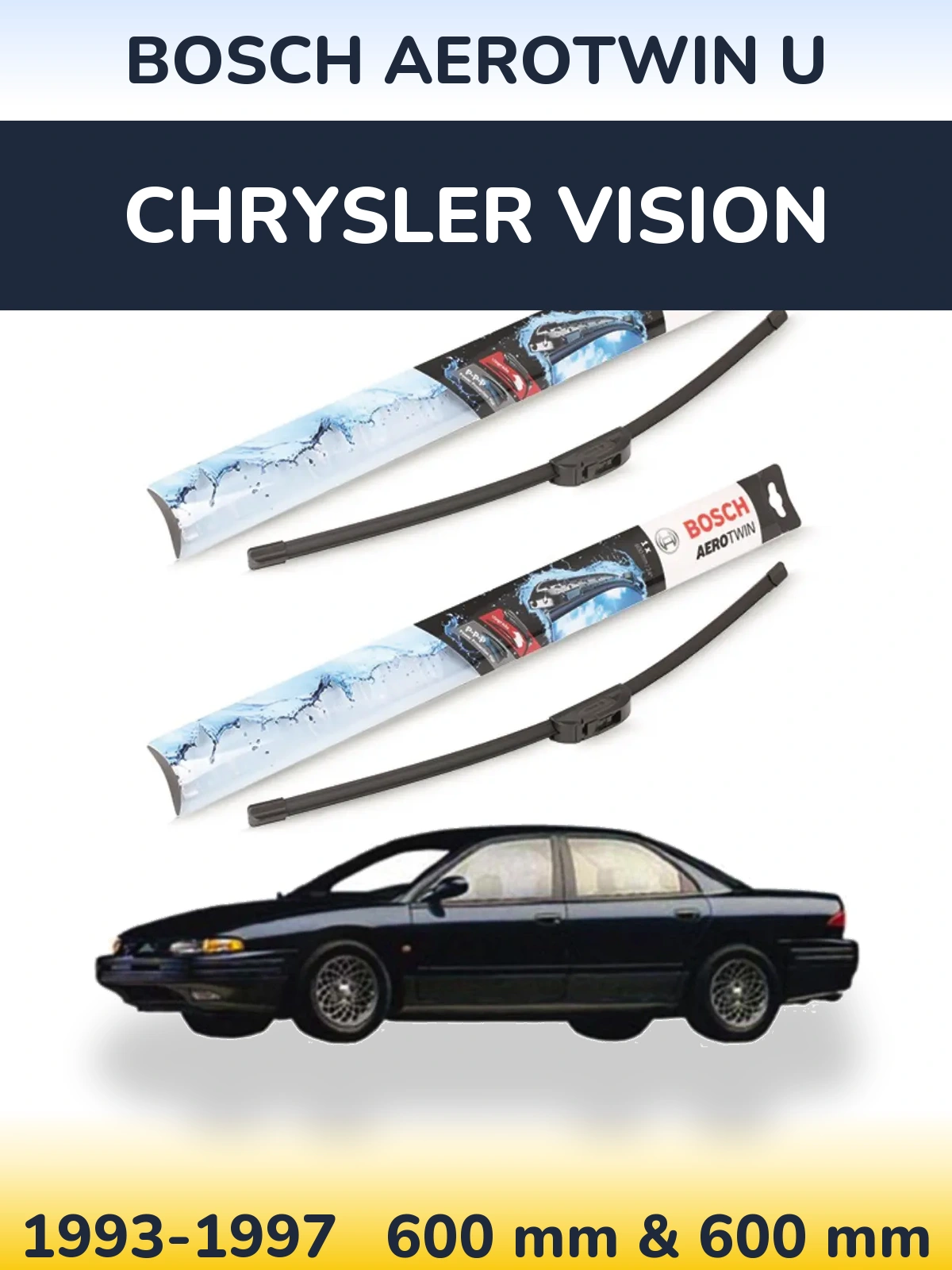 Комплект передніх щіток BOSCH AeroTwin U 600 & 600 мм для Chrysler Vision 1993-1997