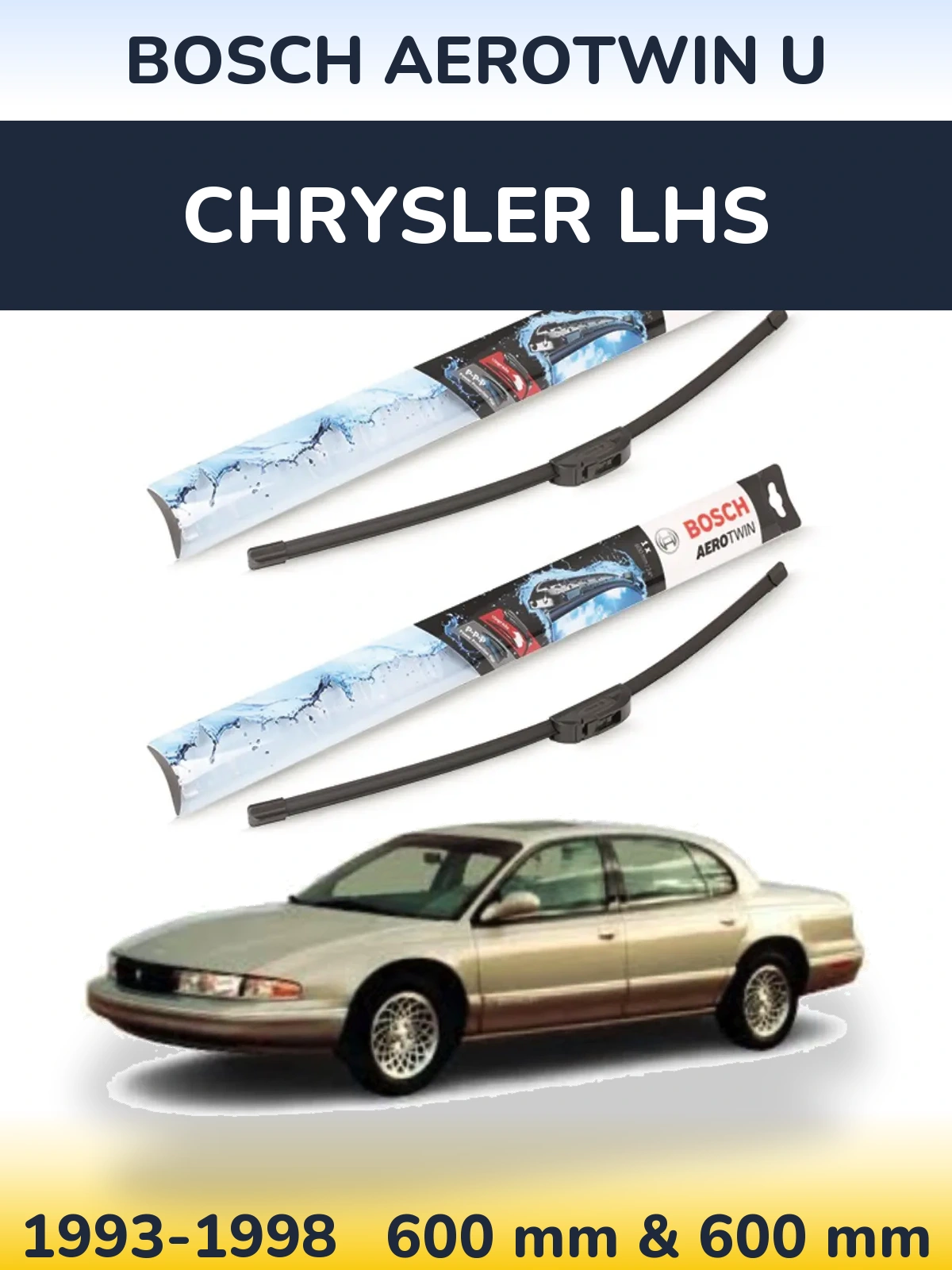 Front wiper blade set BOSCH AeroTwin U 600 & 600 mm for Chrysler LHS 1993-1998