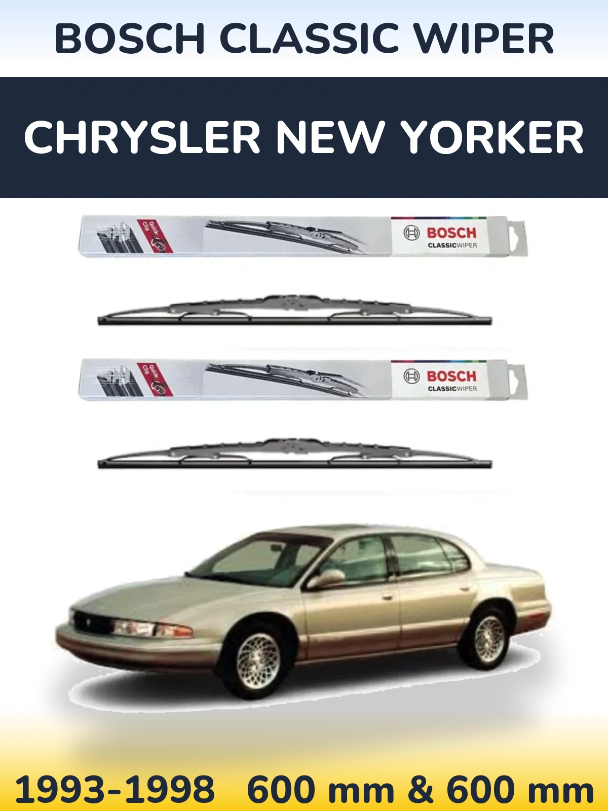 Front wiper blade set BOSCH Classic Wiper 600 & 600 mm for Chrysler New Yorker 1993-1998