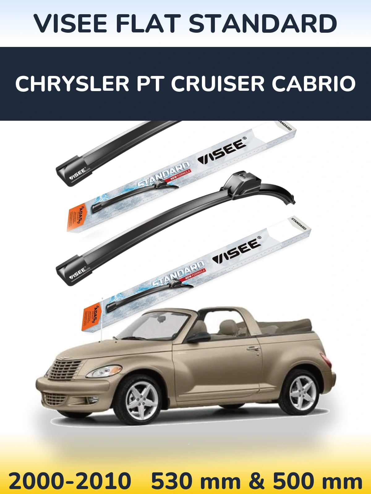 Front wiper blade set VISEE FLAT STANDARD 530 & 500 мм for Chrysler PT Cruiser Cabrio 2000-2010