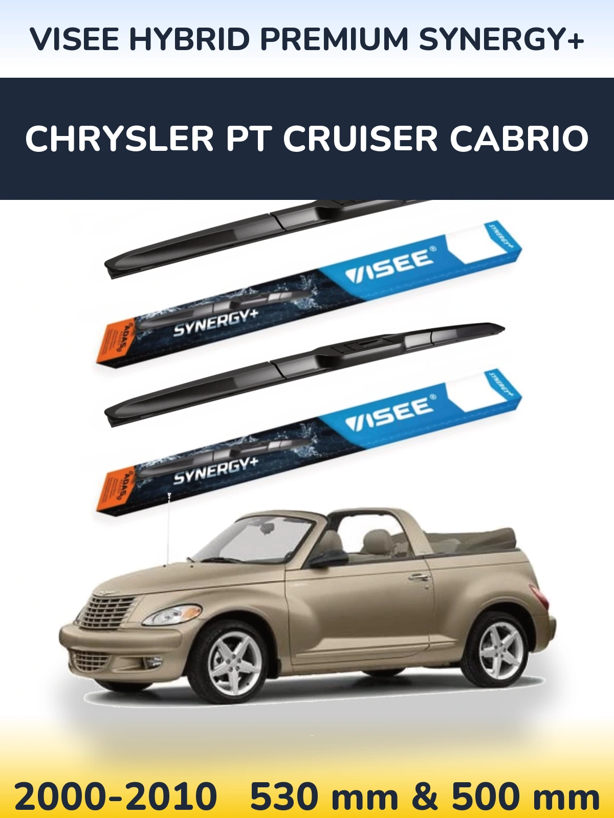 Комплект передніх щіток VISEE HYBRID PREMIUM SYNERGY+ 530 & 500 мм для Chrysler PT Cruiser Cabrio 2000-2010