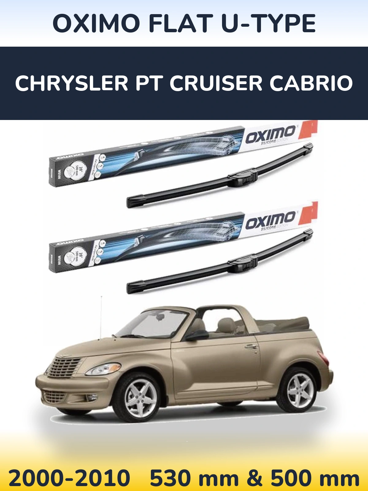 Front wiper blade set Oximo Flat U-type 530 & 500 mm for Chrysler PT Cruiser Cabrio 2000-2010