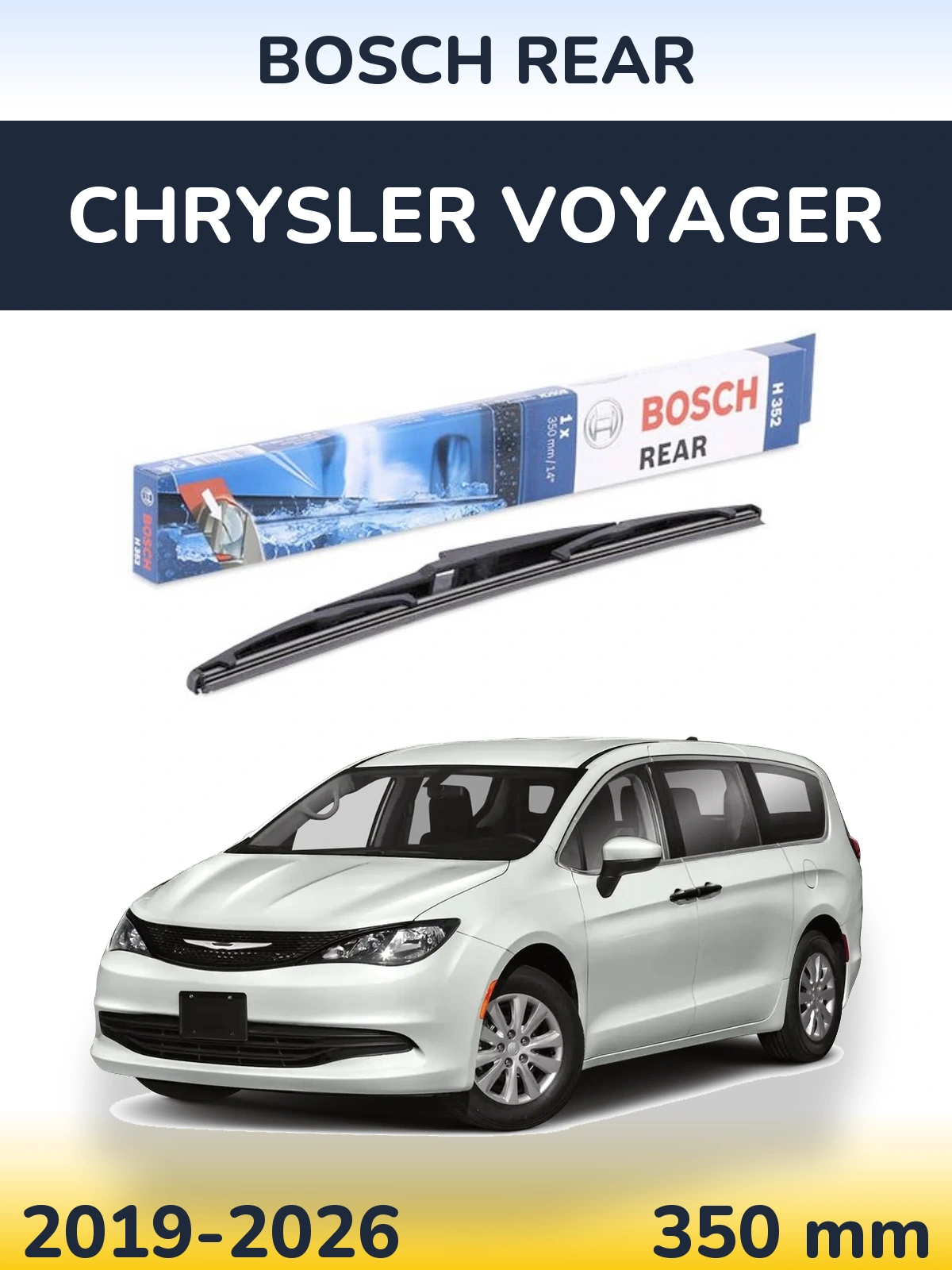 Rear wiper blade BOSCH Rear 350 mm for Chrysler Voyager 2019-2026