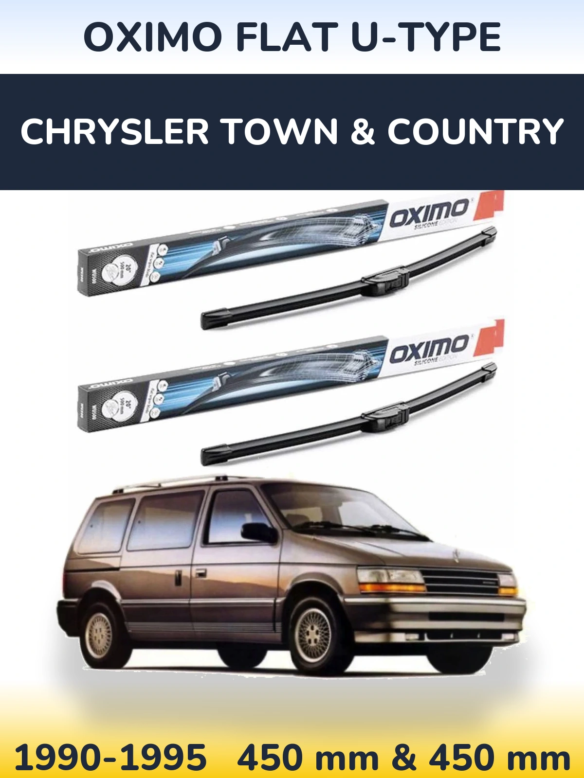 Komplet przednich wycieraczek Oximo Flat U-type 450 & 450 mm do Chrysler Town & Country 1990-1995