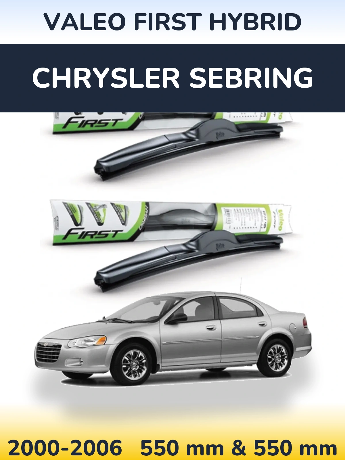 Комплект передних дворников Valeo First Hybrid 550 & 550 мм для Chrysler Sebring 2000-2006