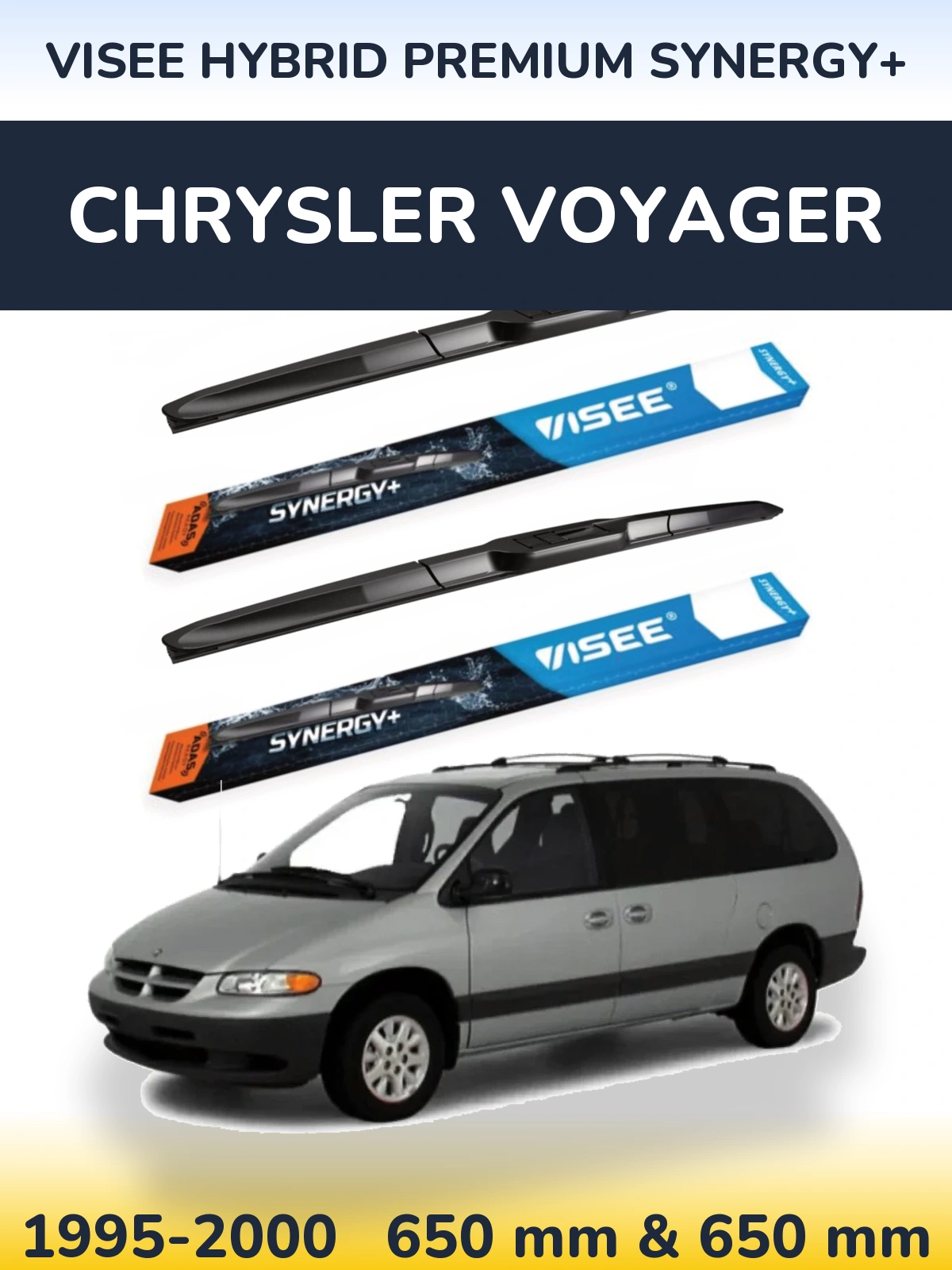 Front wiper blade set VISEE HYBRID PREMIUM SYNERGY+ 650 & 650 мм for Chrysler Voyager 1995-2000