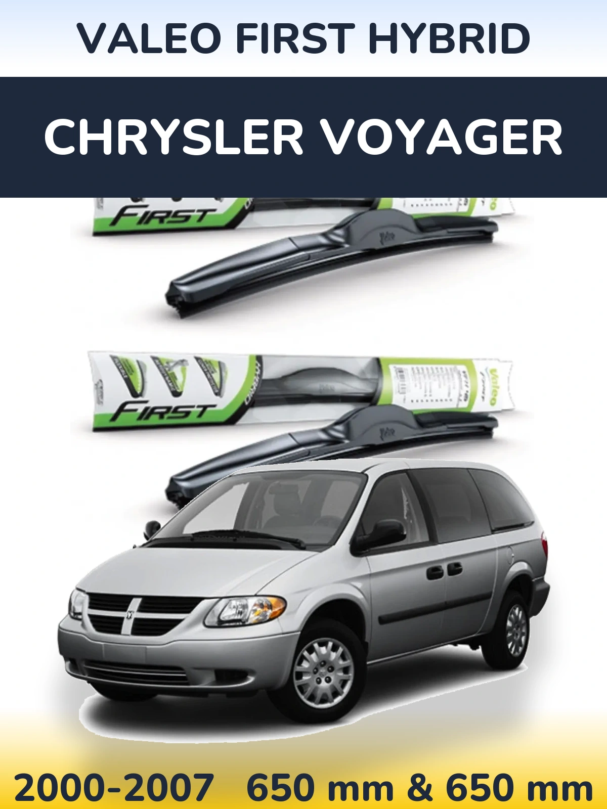 Front wiper blade set Valeo First Hybrid 650 & 650 мм for Chrysler Voyager 2000-2007