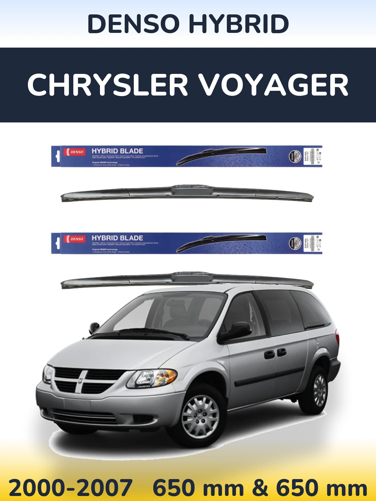 Front wiper blade set Denso Hybrid 650 & 650 мм for Chrysler Voyager 2000-2007