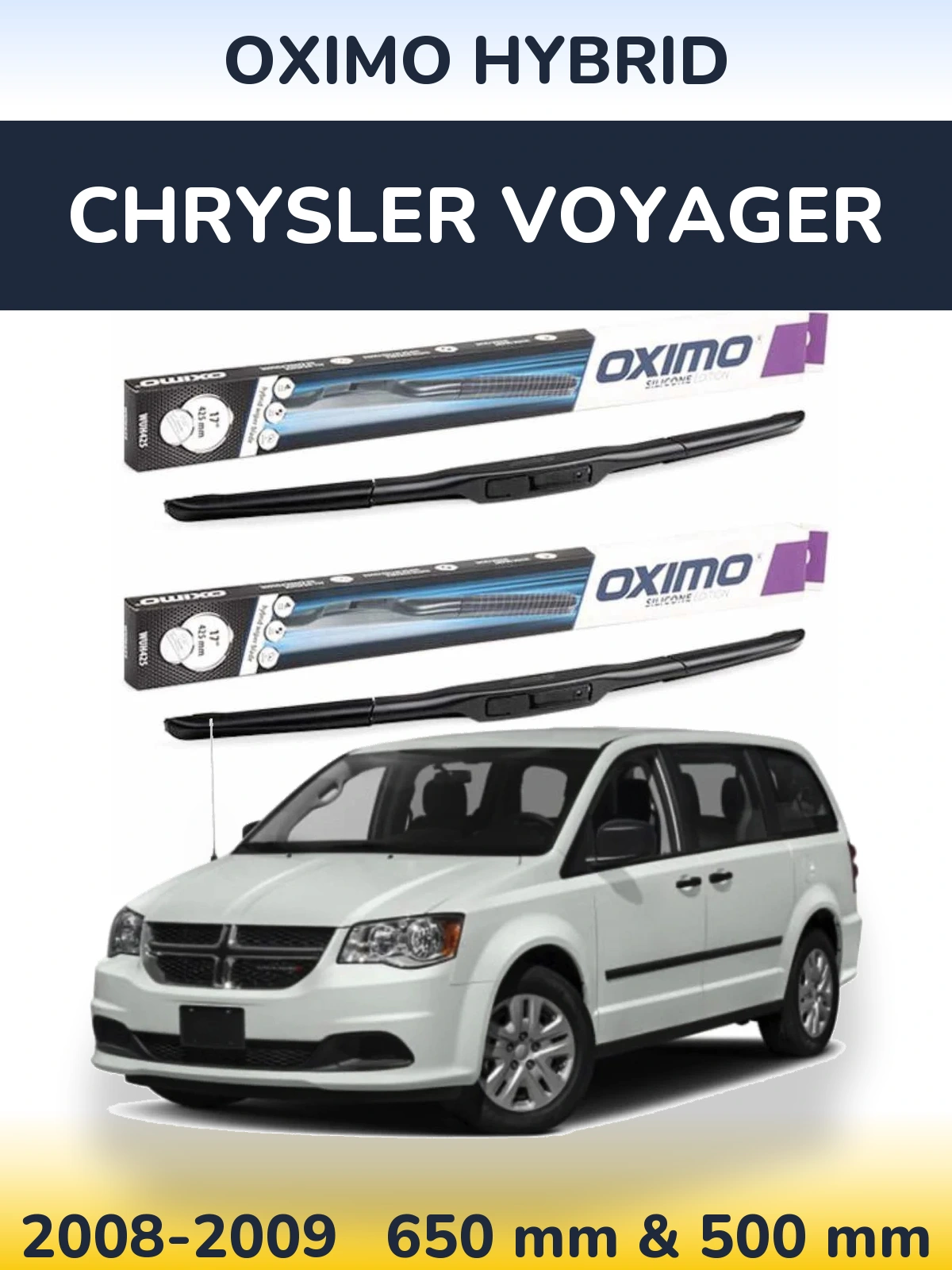 Комплект передних дворников Oximo Hybrid 650 & 500 мм для Chrysler Voyager 2008-2009
