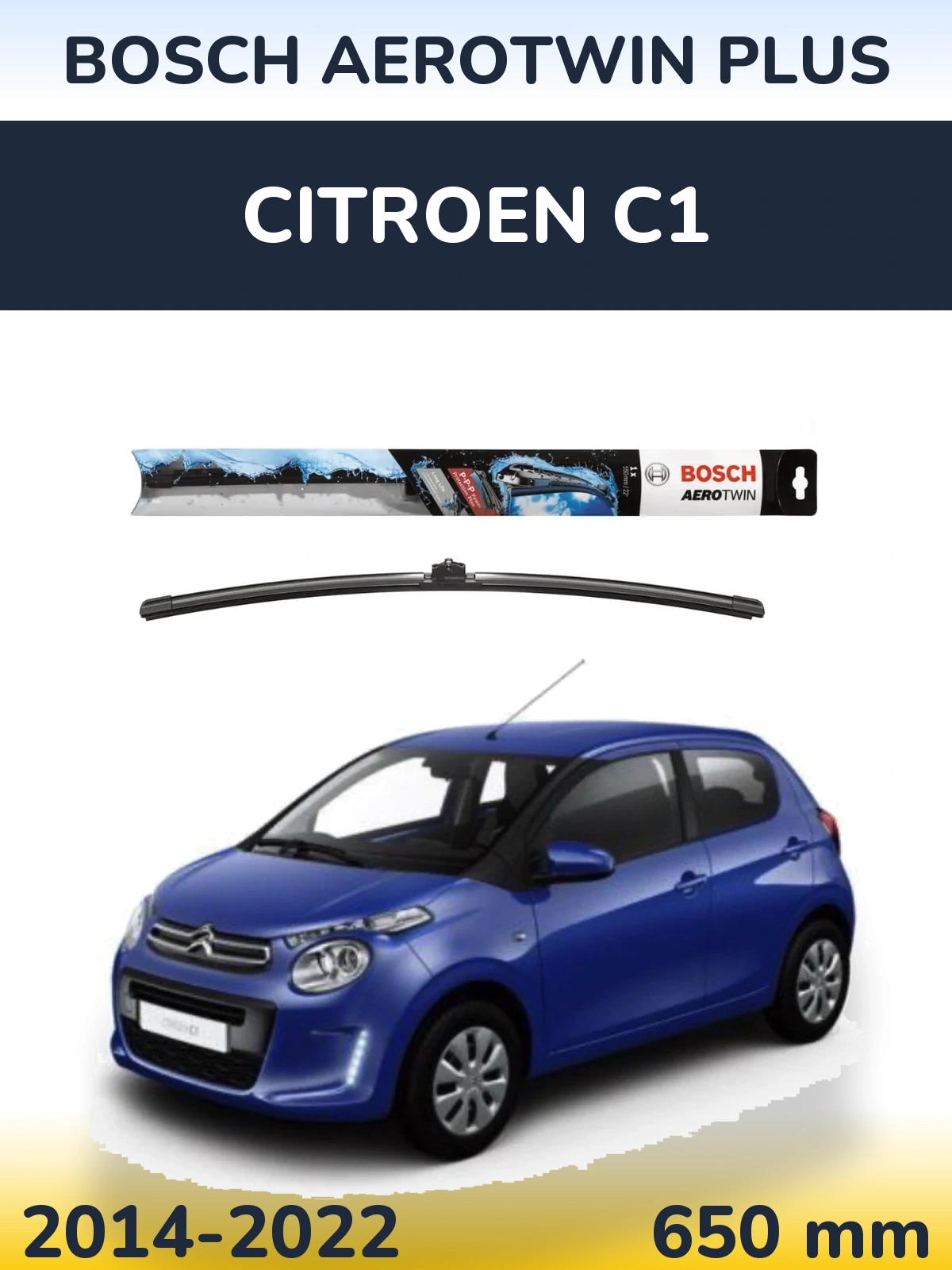 Front wiper blade BOSCH AeroTwin Plus 650 мм for Citroen C1 2014-2022