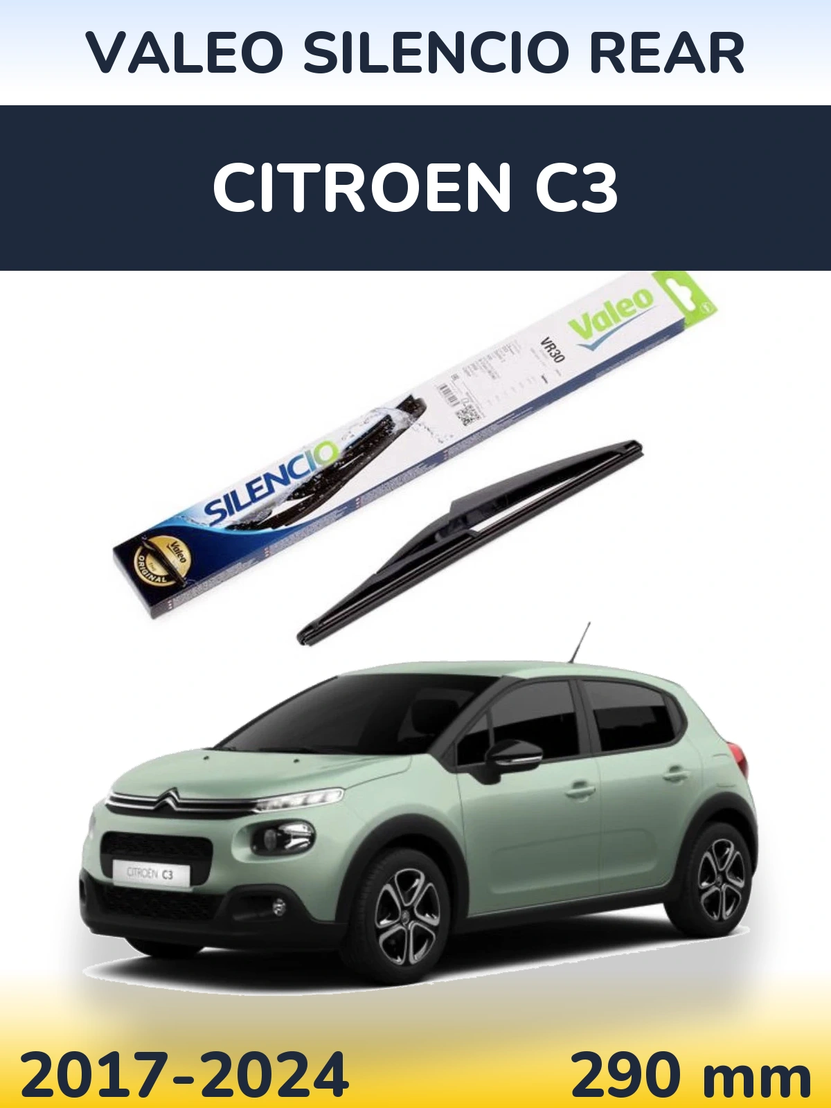 Задня щітка Valeo Silencio Rear 290 мм для Citroen C3 2017-2024