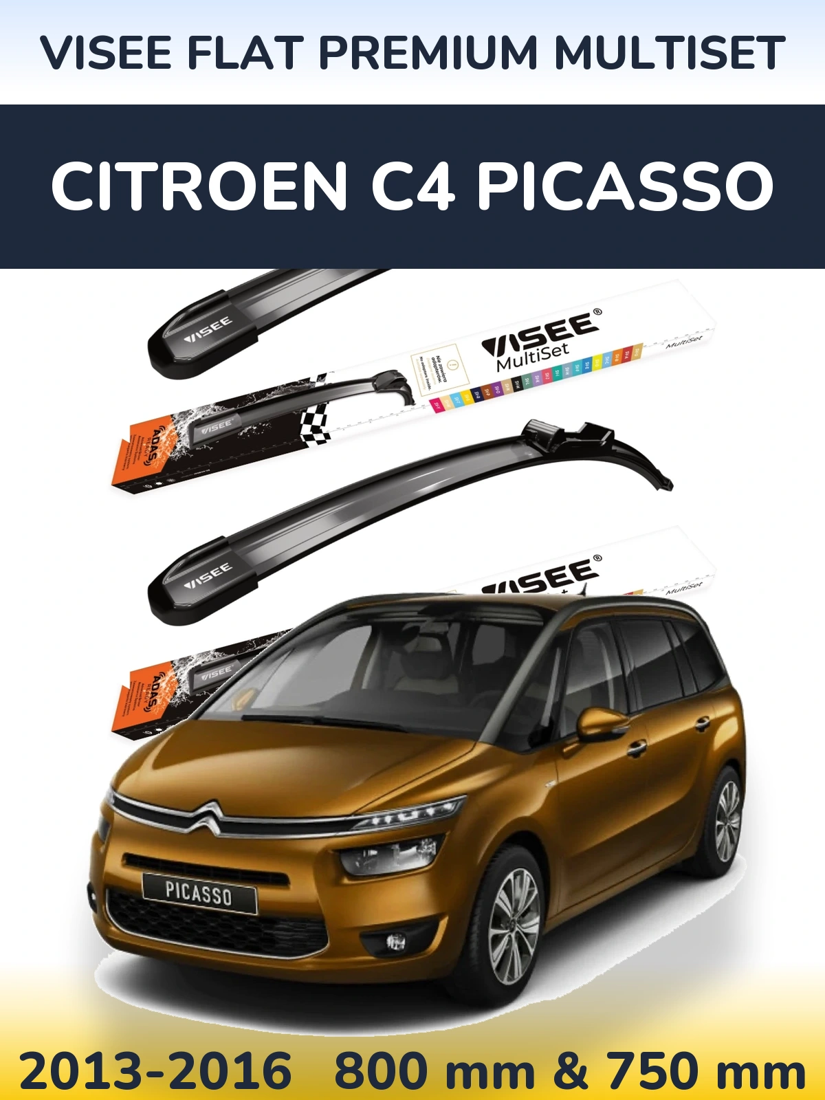 Front wiper blade set VISEE FLAT PREMIUM MultiSet 800 & 750 мм for Citroen C4 Picasso 2013-2016